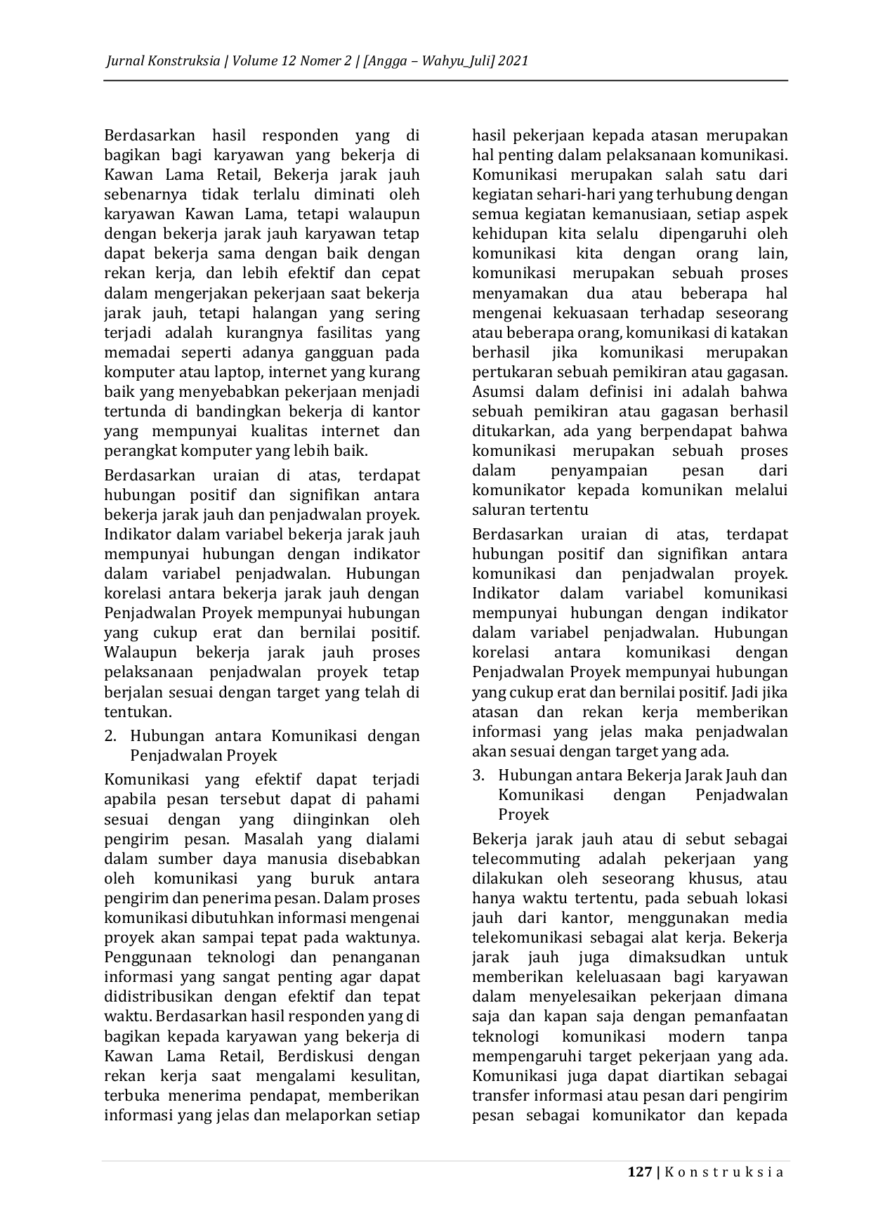 JURIS Hubungan Bekerja Jarak Jauh Dan Komunikasi Dengan Penjadwalan Proyek Di Kawan Lama Retail