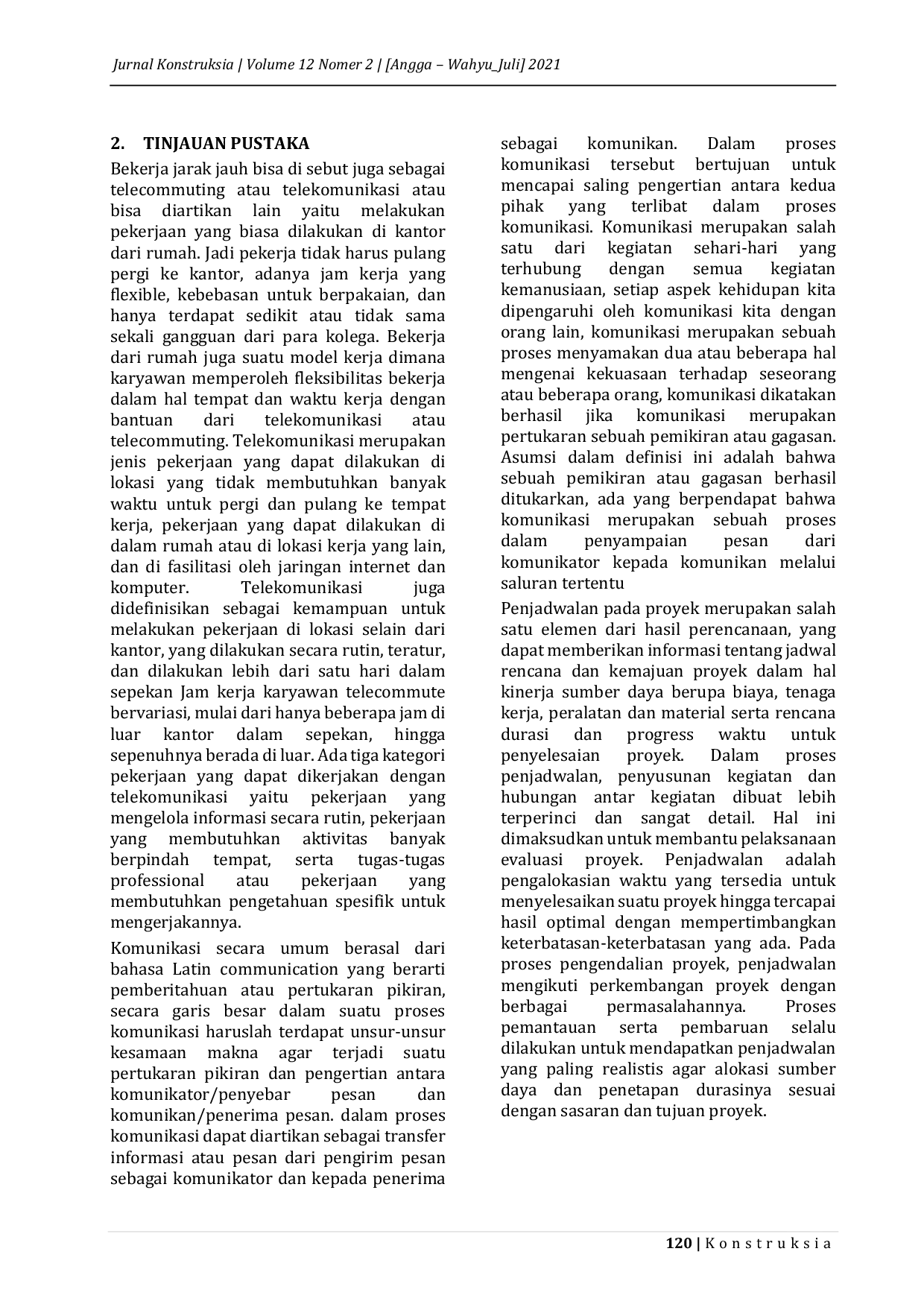 JURIS Hubungan Bekerja Jarak Jauh Dan Komunikasi Dengan Penjadwalan Proyek Di Kawan Lama Retail