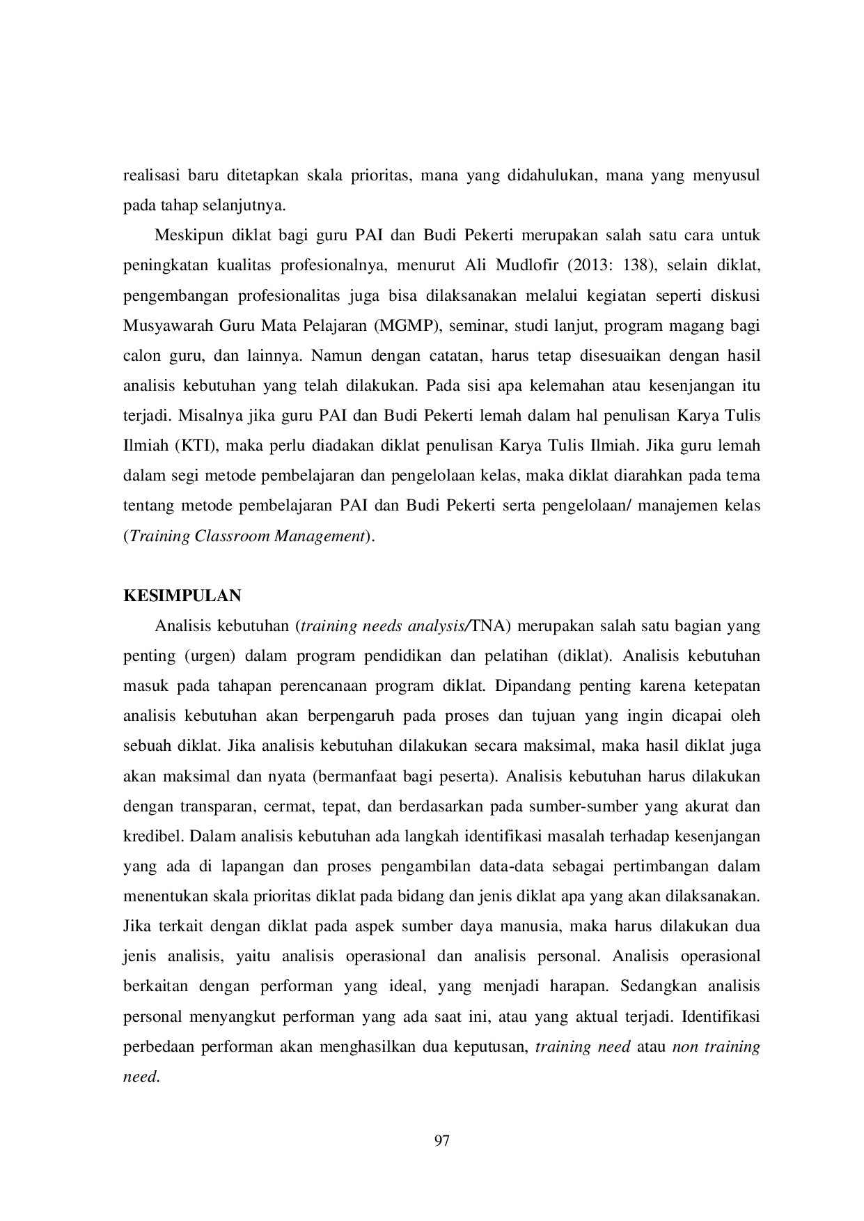 JURIS Urgensi Analisis Kebutuhan Diklat dalam Meningkatkan Kompetensi Guru PAI dan Budi Pekerti