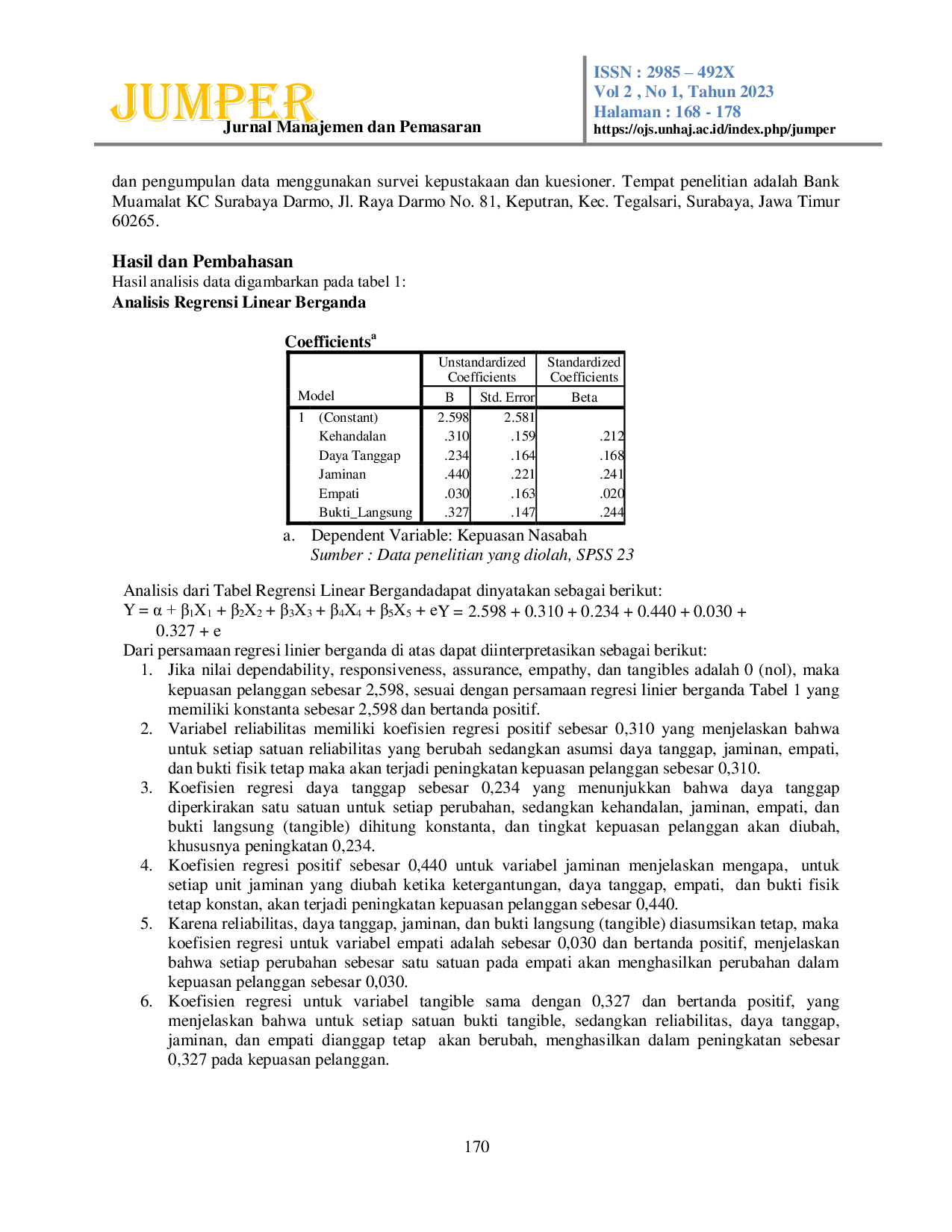 JURIS PENGARUH KUALITAS PELAYANAN TERHADAP KEPUASAN NASABAH PADA BANK MUAMALAT KC SURABAYA DARMO