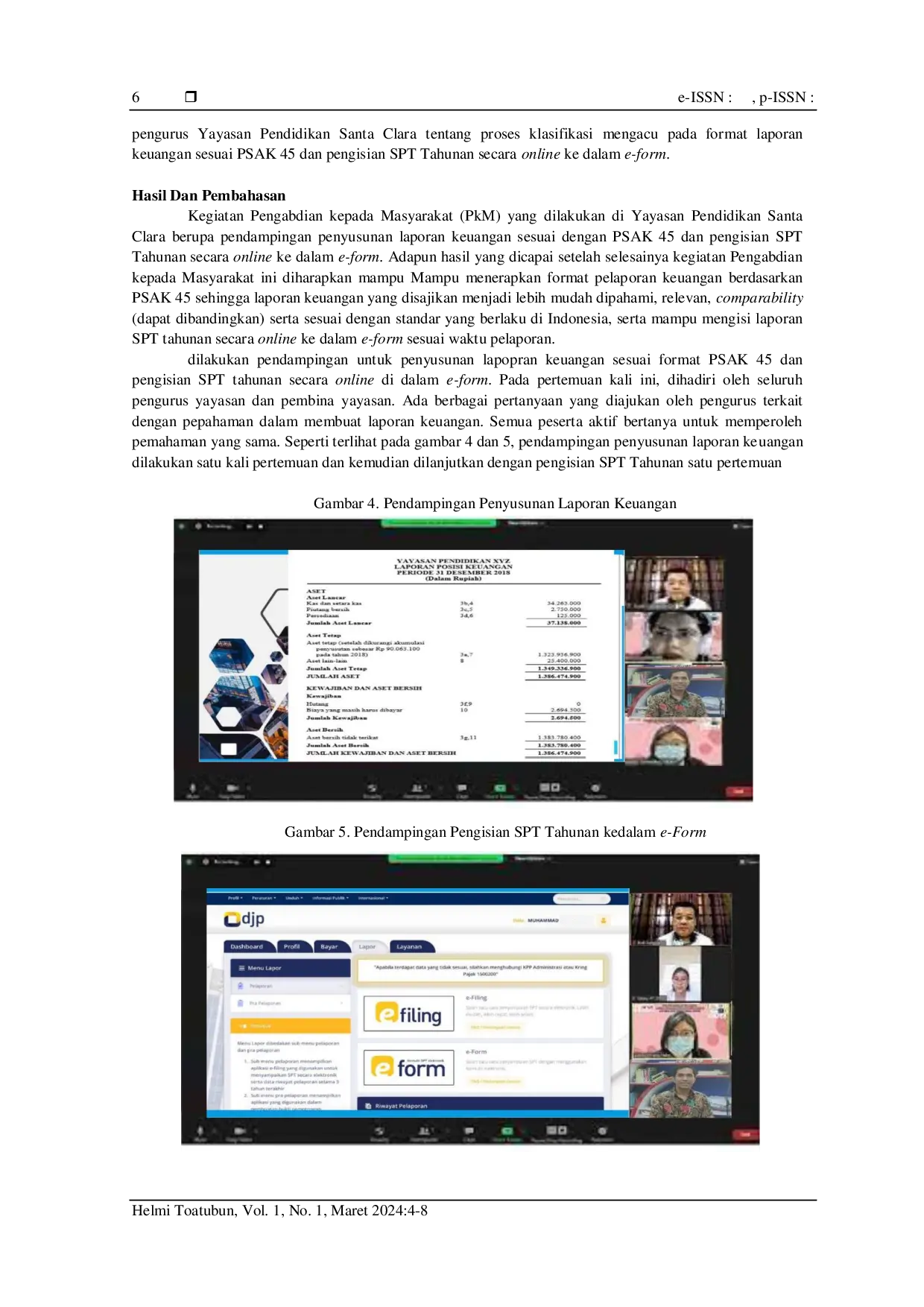 JURIS Pendampingan Penyusunan Laporan Keuangan Sesuai PSAK 45 Dan Pengisian SPT Tahunan Ke Dalam E Form Pada Yayasan Pendidikan Santa Clara