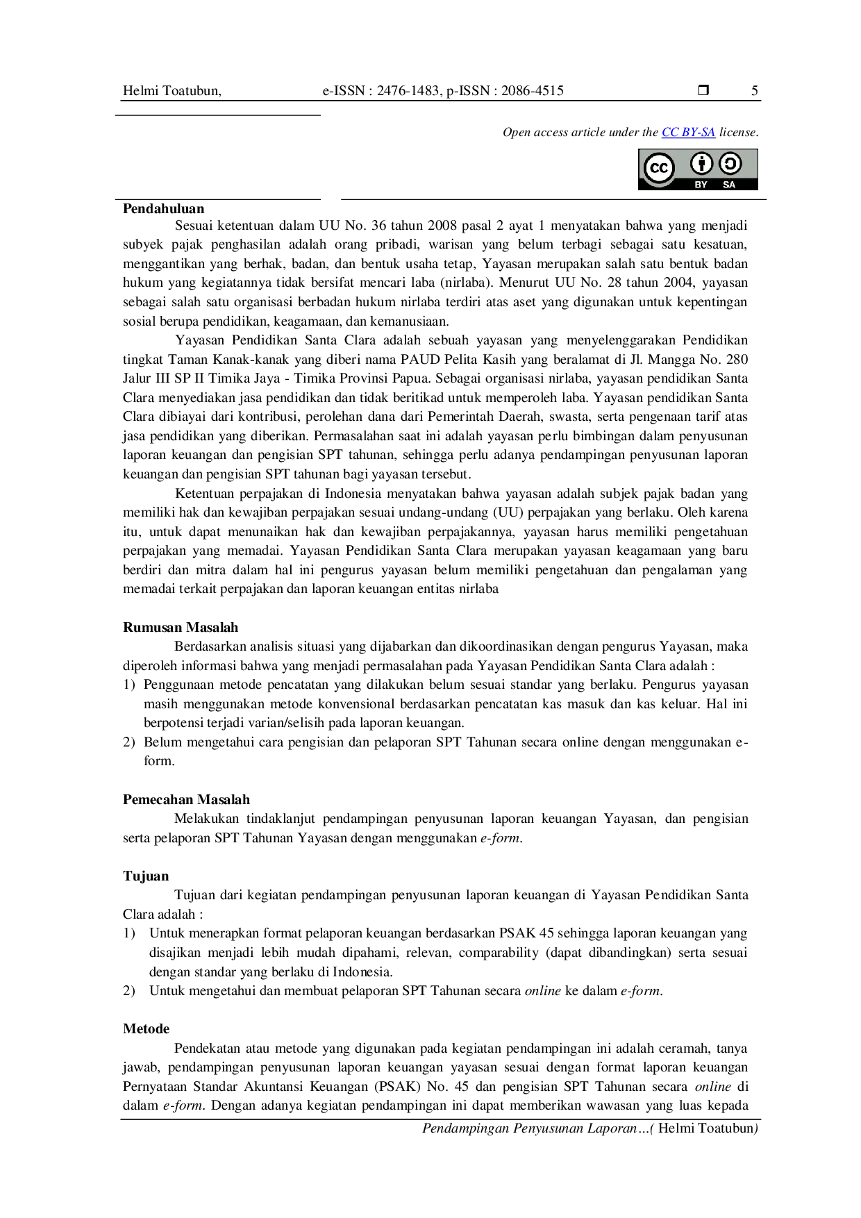 JURIS Pendampingan Penyusunan Laporan Keuangan Sesuai PSAK 45 Dan Pengisian SPT Tahunan Ke Dalam E Form Pada Yayasan Pendidikan Santa Clara