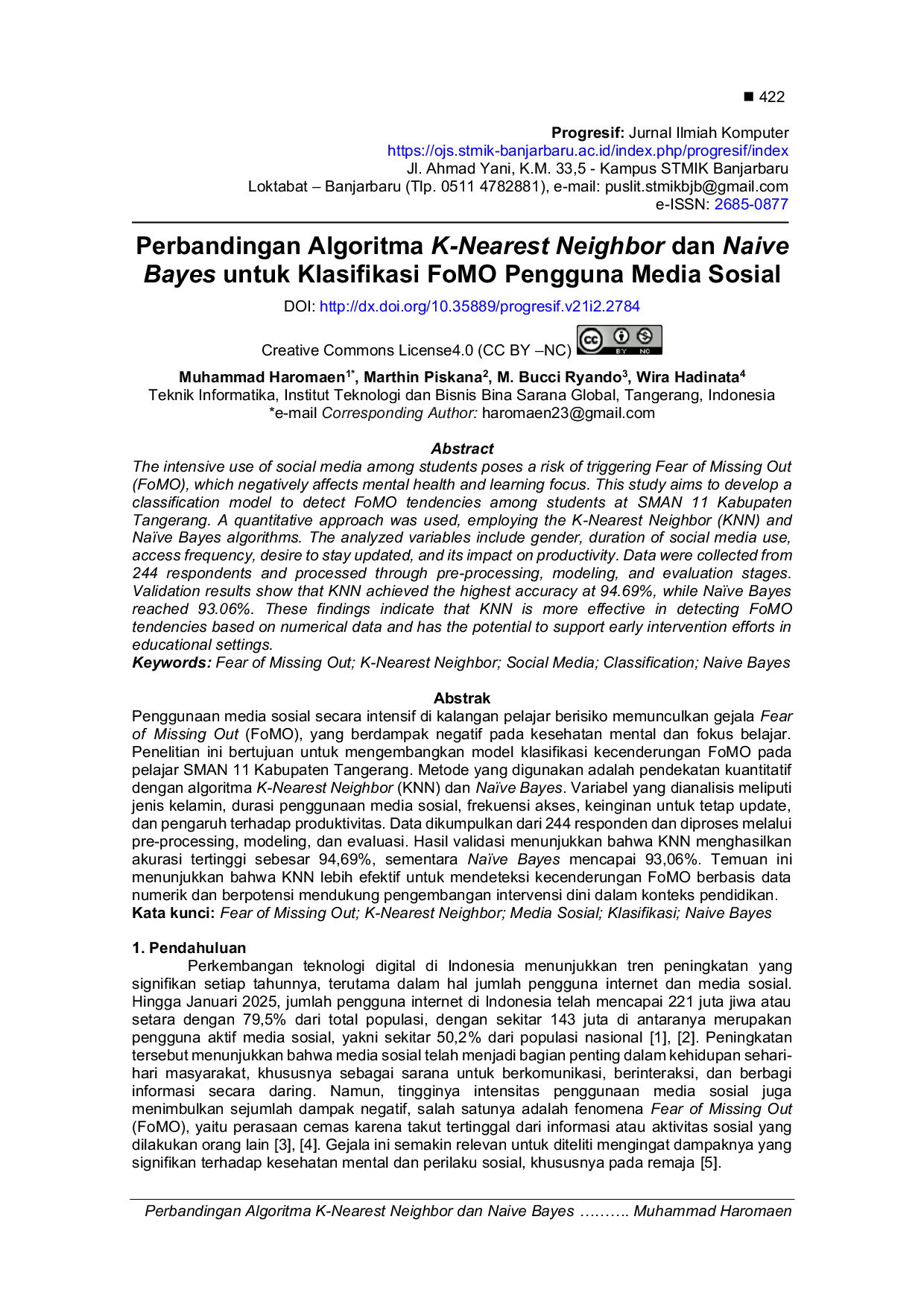 JURIS Perbandingan Algoritma K Nearest Neighbor dan Naive Bayes untuk Klasifikasi FoMO Pengguna Media Sosial
