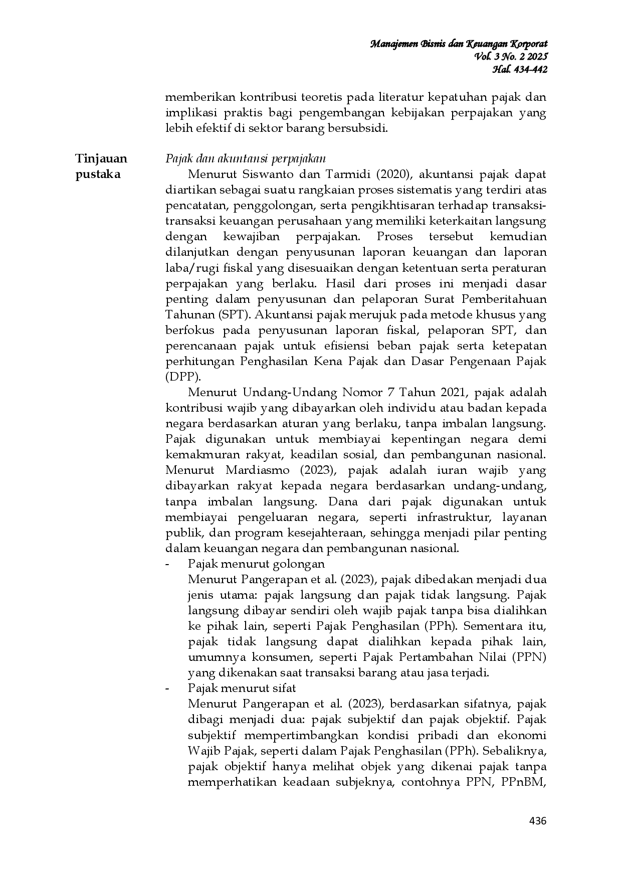 JURIS Analisis Perhitungan dan Pelaporan Pajak Pertambahan Nilai atas Subsidi LPG berdasarkan PMK Nomor 11 Tahun 2025 pada Agen Gas LPG 3 Kg PT Fortuna Inti Gas di Kabupaten Minahasa Selatan