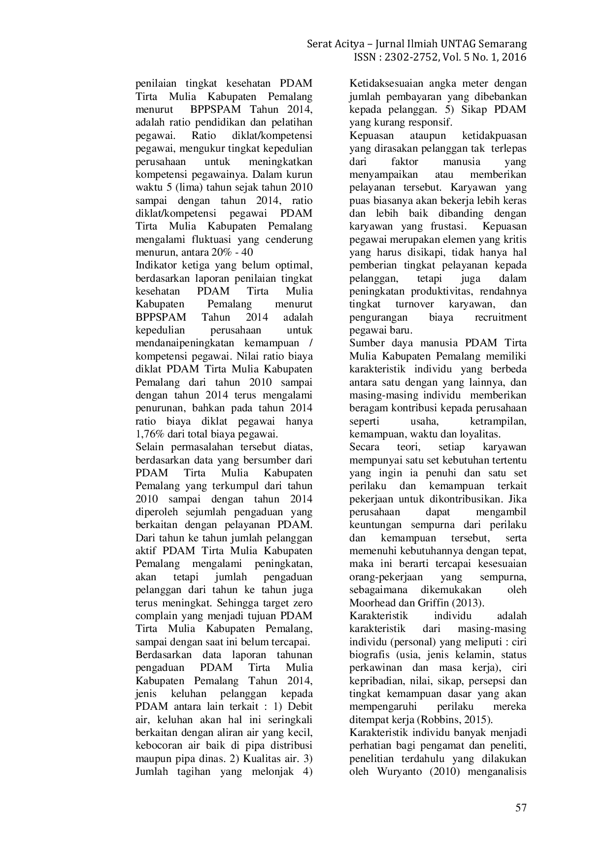 JURIS ANALISIS KARAKTERISTIK INDIVIDU DAN MOTIVASI INTRINSIK TERHADAP KOMITMEN ORGANISASI DENGAN KEPUASAN KERJA SEBAGAI VARIABEL INTERVENING Studi pada PDAM Tirta Mulia Kabupaten Pemalang