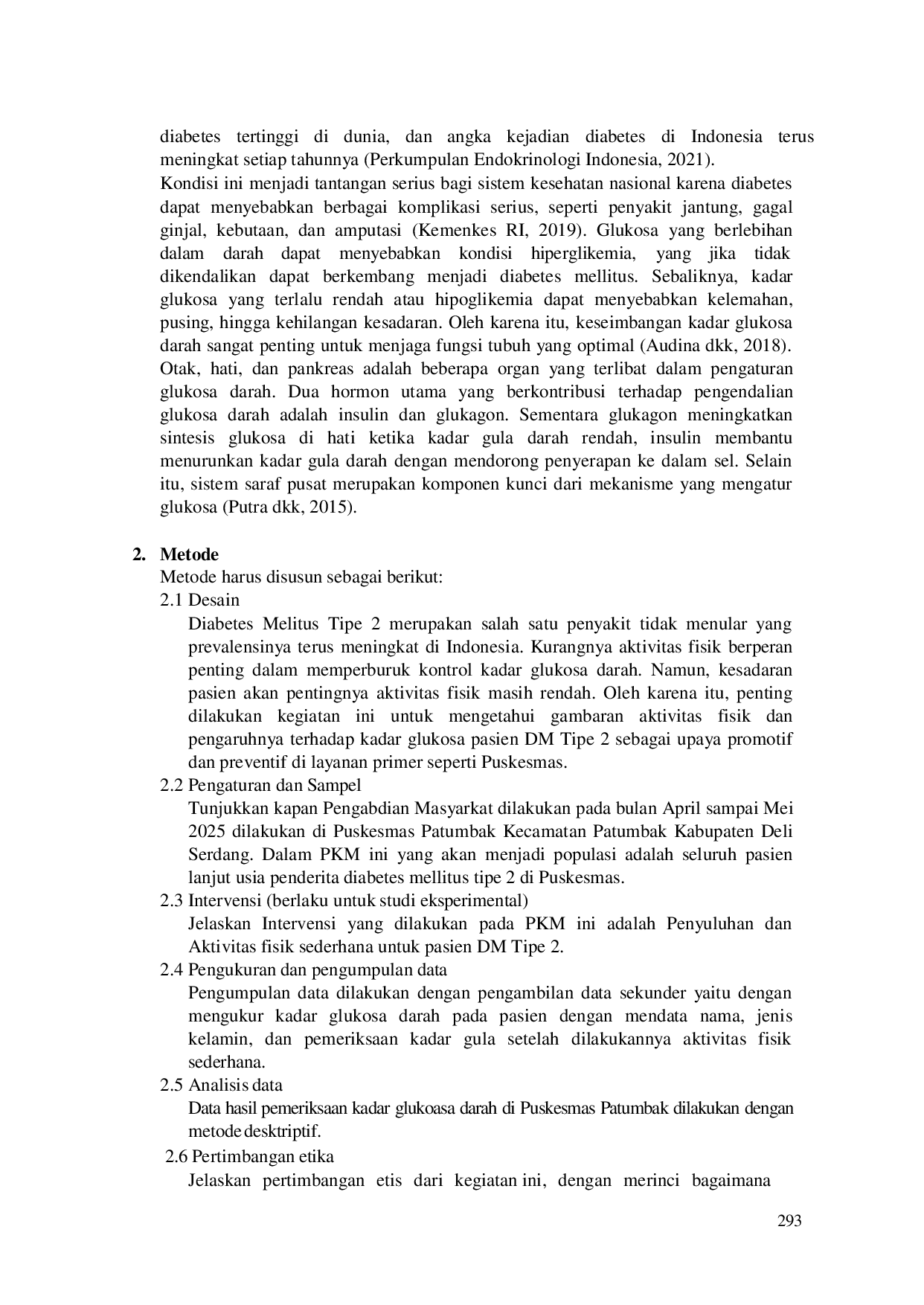 JURIS Pengabdian Masyarakat Gambaran Aktivitas Fisik Terhadap Kadar Glukosa Di Pasien Penderita Diabetes Mellitus Tipe 2 Puskesmas Patumbak