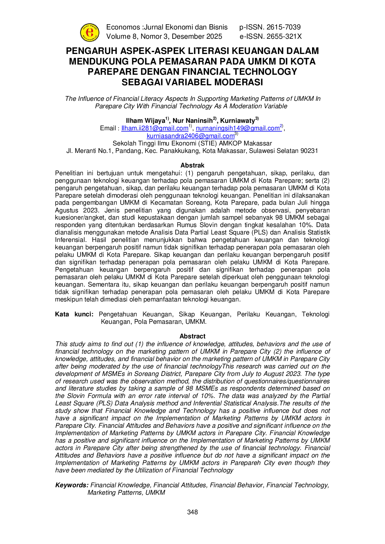 JURIS The Influence of Financial Literacy Aspects In Supporting Marketing Patterns of UMKM In Parepare City With Financial Technology As A Moderation Variablev