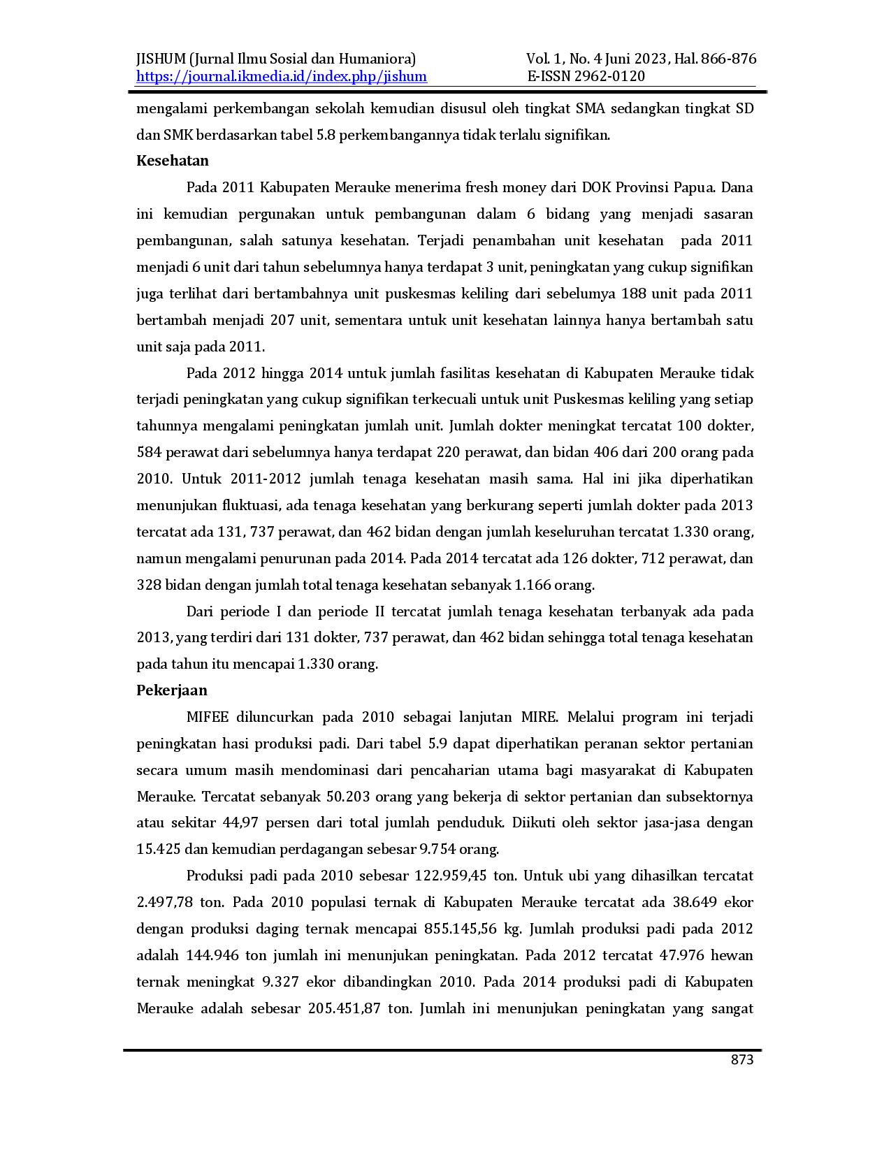 juris Perkembangan Sosial Ekonomi Papua Kabupaten Merauke 2005 2014