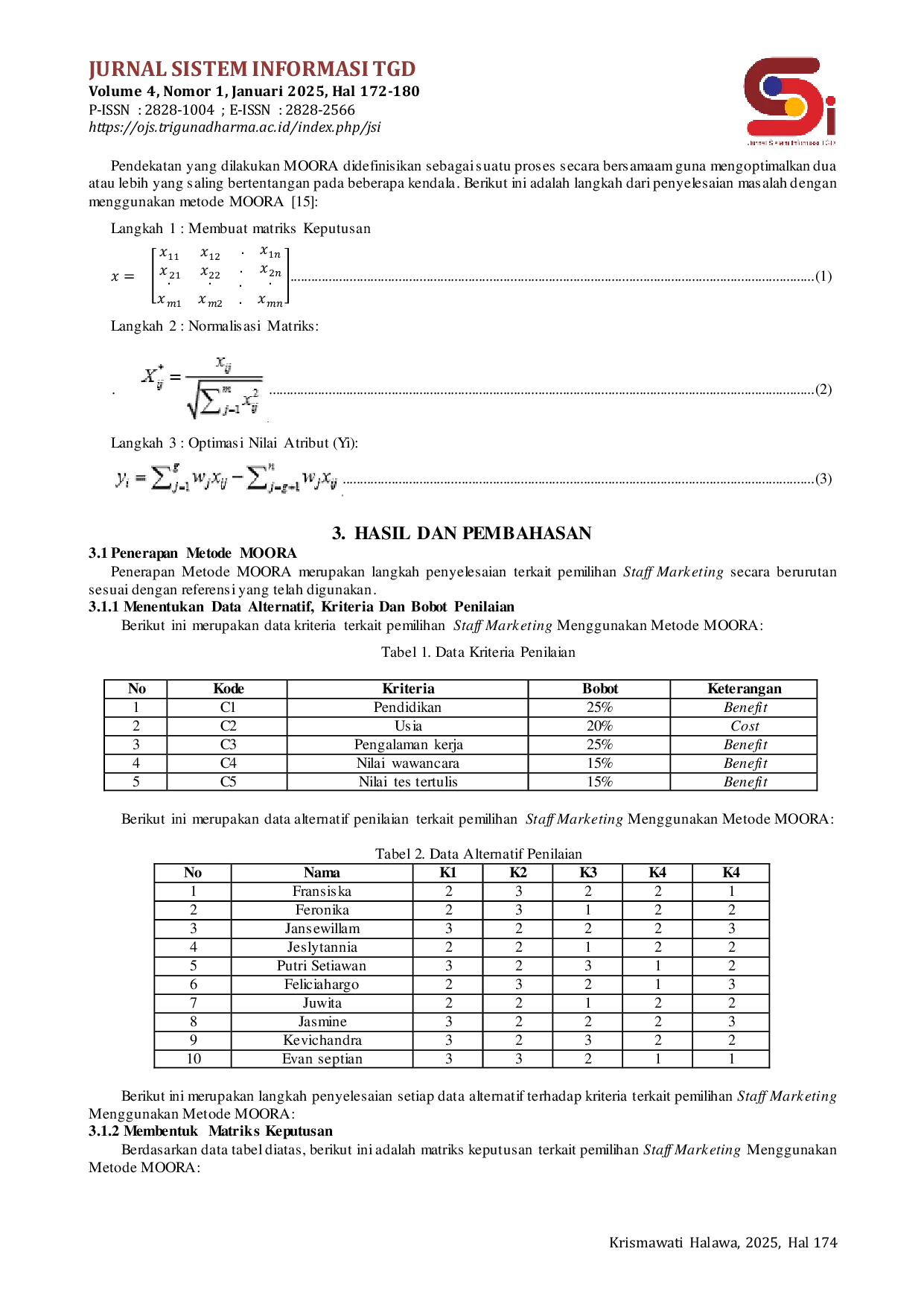 JURIS Penerapan Decision Support System Dalam Menentukan Staff Marketing Menggunakan Metode MOORA