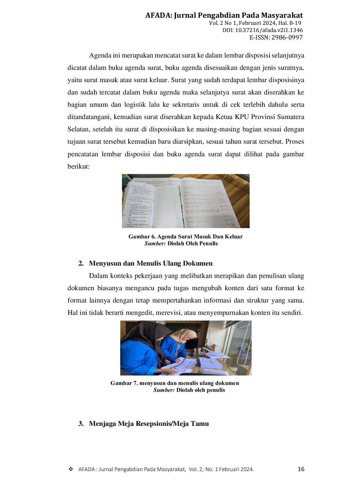 JURIS General Logistics Planning Peran Mahasiswa Magang Divisi Perencanaan dan Keuangan Umum Logistik Di KPU Provinsi Sumatera Selatan Peran Mahasiswa Magang Divisi Perencanaan dan Keuangan Umum Logistik