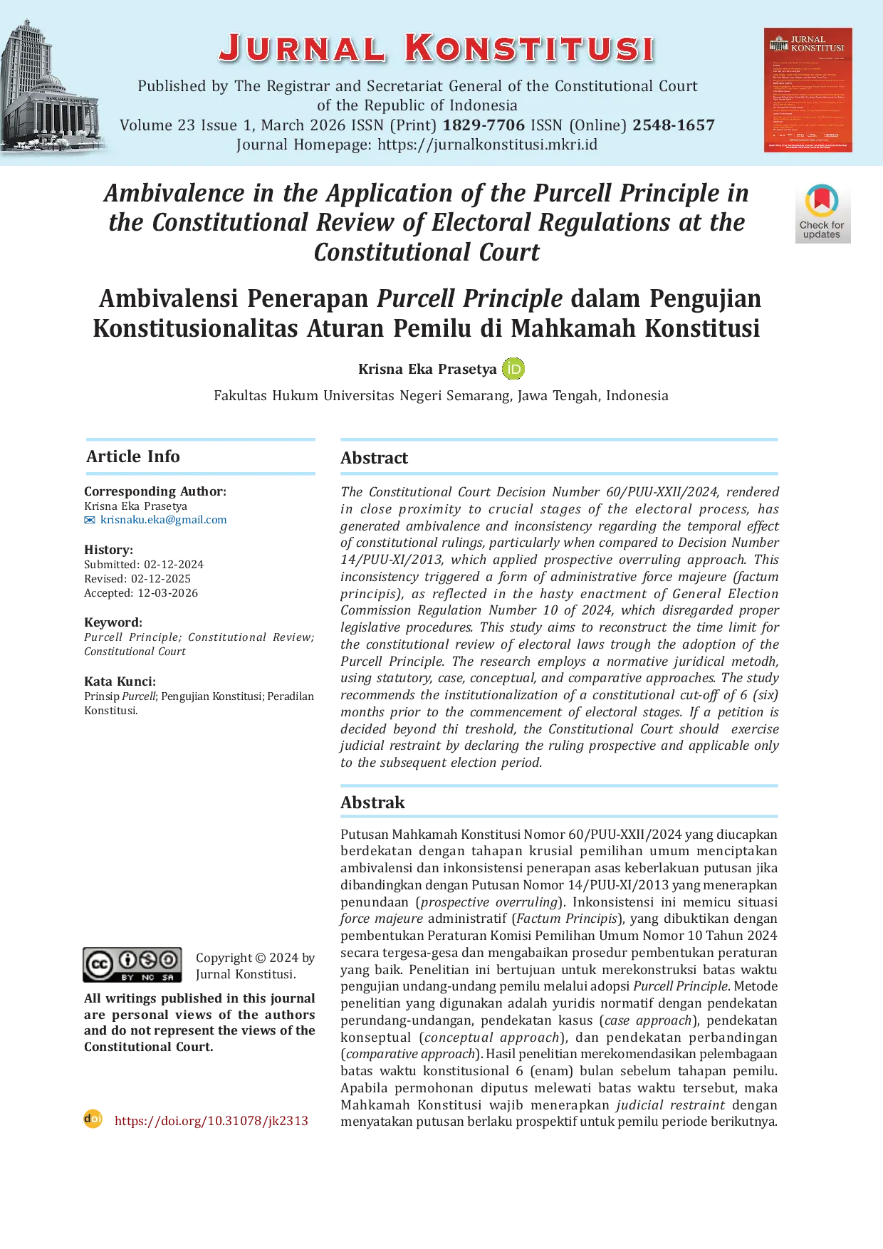 JURIS Ambivalence in the Application of the Purcell Principle in the Constitutional Review of Electoral Regulations at the Constitutional Court Ambivalensi Penerapan Purcell Principle dalam Pengujian Konst