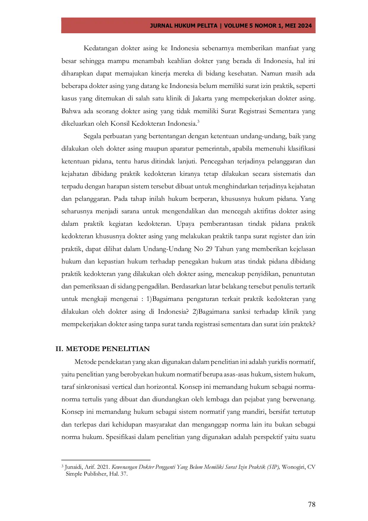 JURIS Analisa Yuridis terhadap Klinik yang Mempekerjakan Dokter Asing Tanpa Surat Tanda Registrasi Sementara dan Surat Izin Praktek