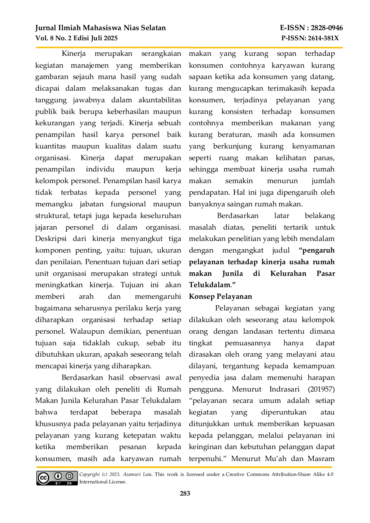 JURIS Pengaruh Pelayanan Terhadap Kinerja Usaha Rumah Makan Junila di Kelurahan Pasar Telukdalam