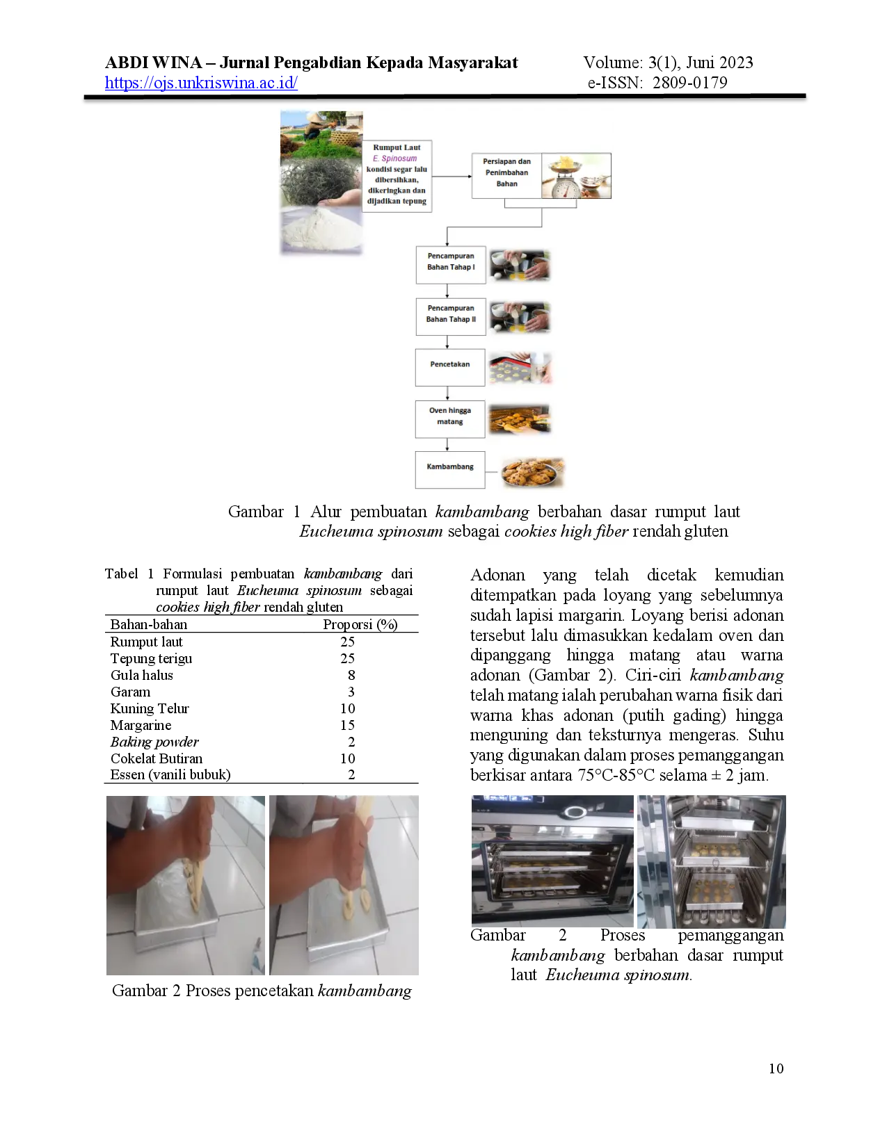 juris Pendampingan Kelompok Berkat Usaha Dalam Produksi Kambambang Berbahan Rumput Laut Euchema Spinosum Sebagai Cookies High Fiber Rendah Gluten