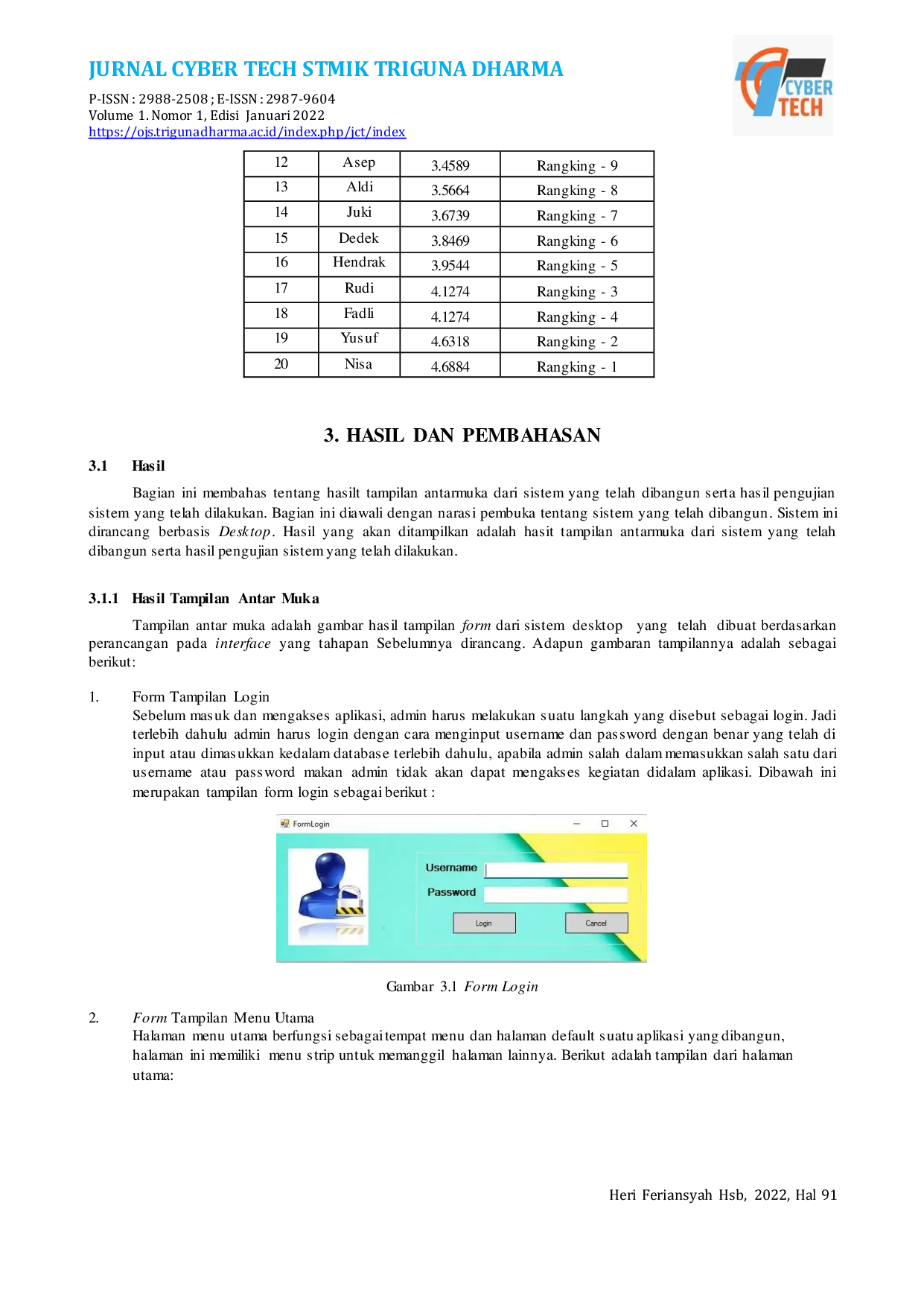 JURIS Sistem Pendukung Keputusan Pemilihan Pemberhentian Tenaga Kerja Menggunakan Metode MAUT Pada Usaha Bakso Bandung