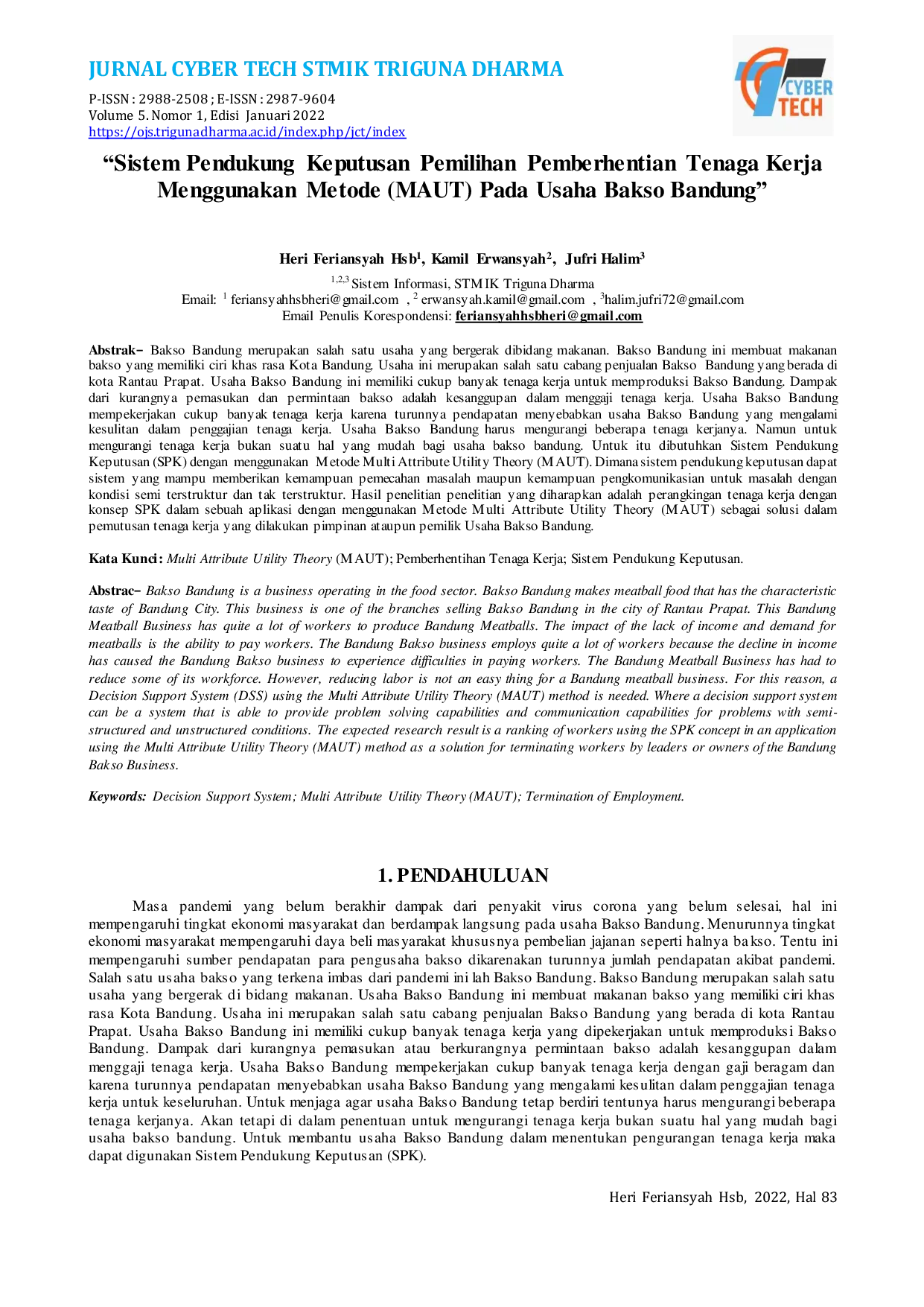 JURIS Sistem Pendukung Keputusan Pemilihan Pemberhentian Tenaga Kerja Menggunakan Metode MAUT Pada Usaha Bakso Bandung