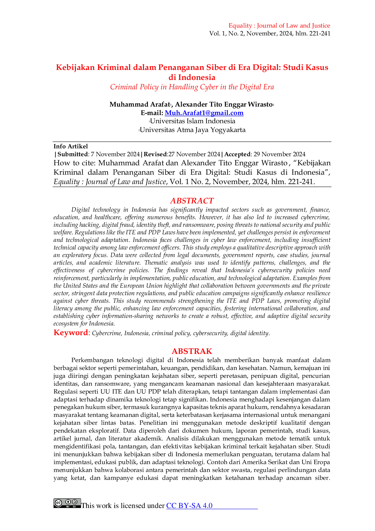 JURIS Criminal Policy in Handling Cyber in the Digital Era