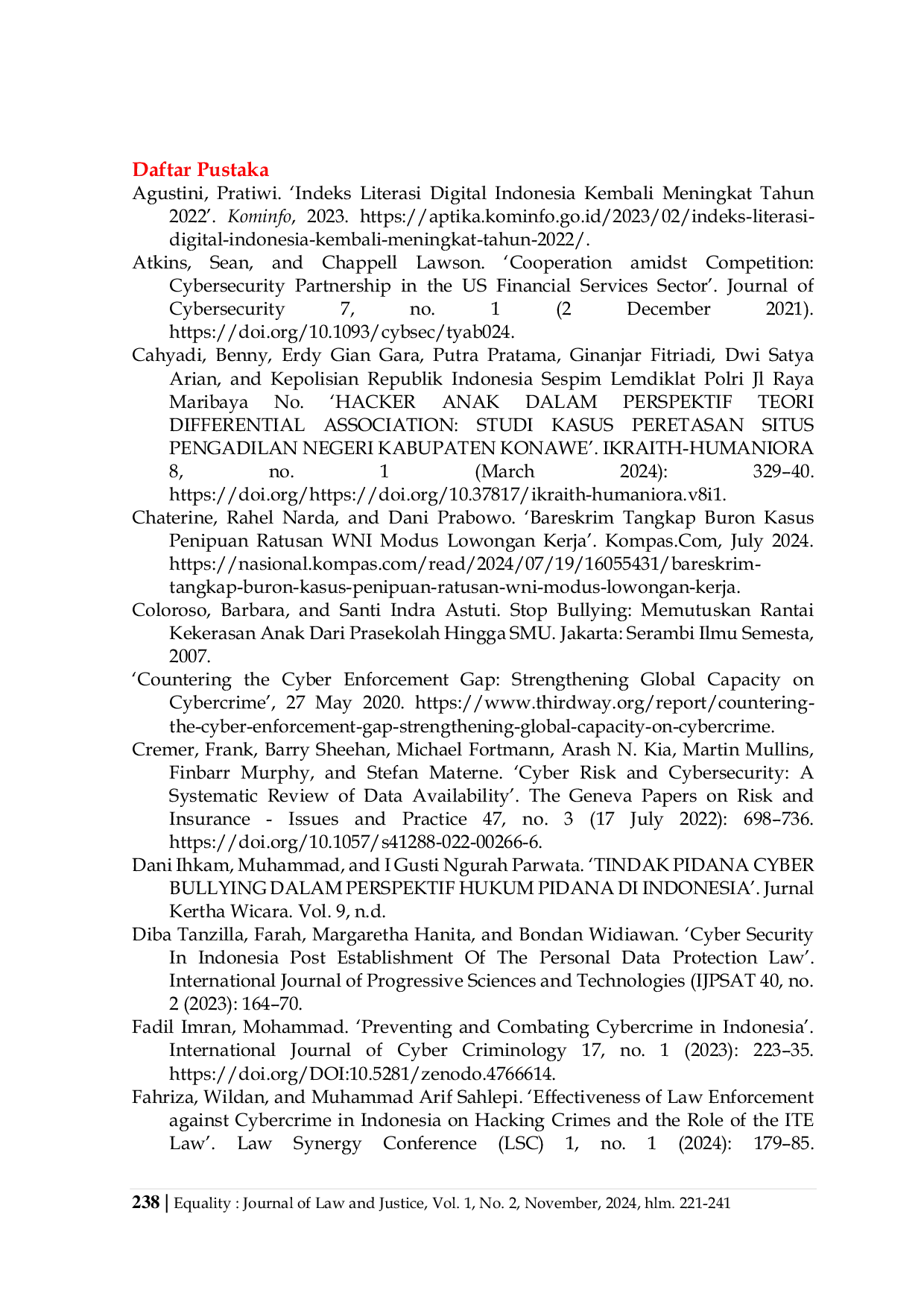 JURIS Criminal Policy in Handling Cyber in the Digital Era