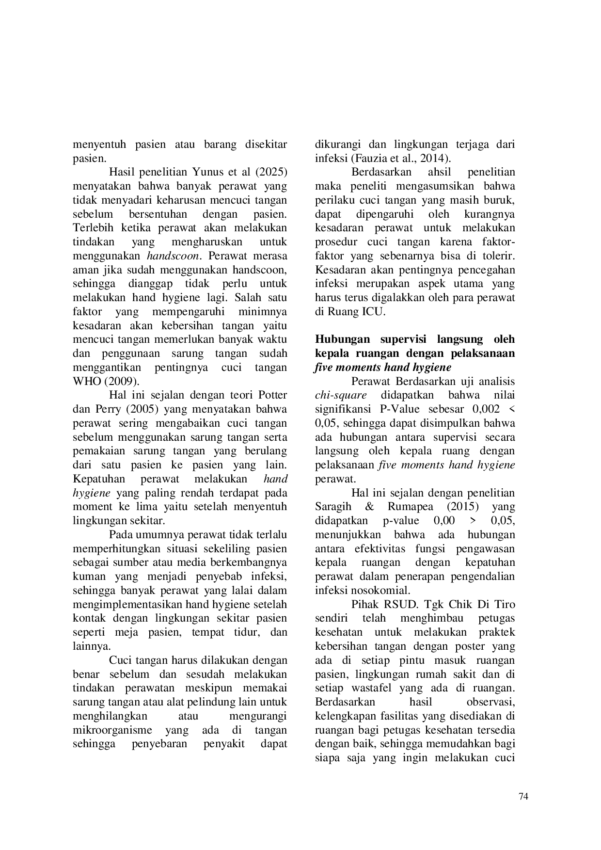 JURIS Hubungan Supervisi Kepala Ruangan dengan Pelaksanaan Five Moments Hand Hygiene Perawat di Rumah Sakit