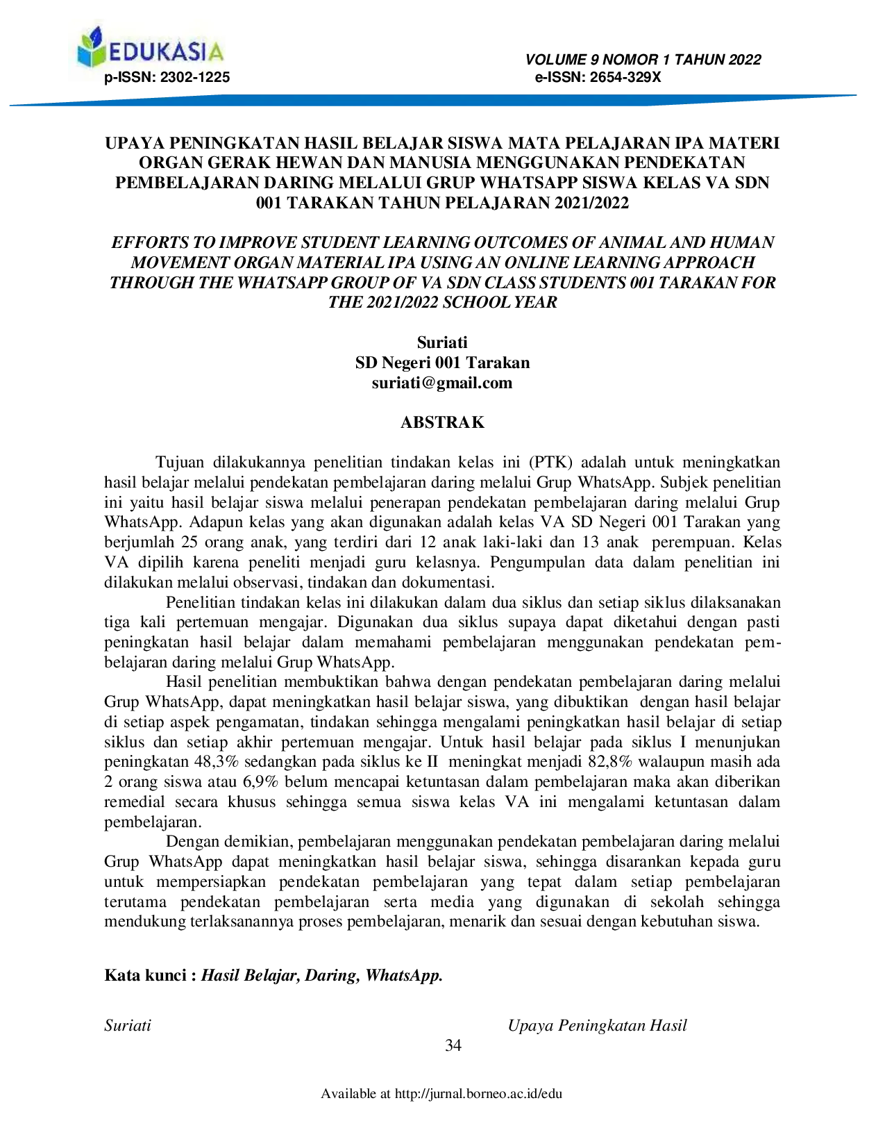 JURIS Upaya Peningkatan Hasil Belajar Siswa Mata Pelajaran IPA Materi Organ Gerak Hewan dan Manusia Menggunakan Pendekatan Pembelajaran Daring Melalui Grup WhatsApp Siswa Kelas VA SDN 001 Tarakan Tahun Pela