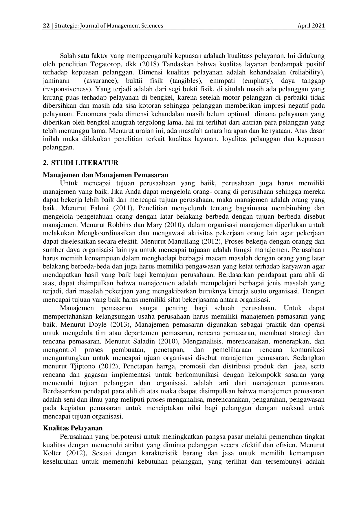 JURIS Pengaruh Kualitas Pelayanan Terhadap Loyalitas Pelanggan Dengan Kepuasan Pelanggan Sebagai Variabel Intervening Pada Bengkel Anugrah Perumnas Batu Enam