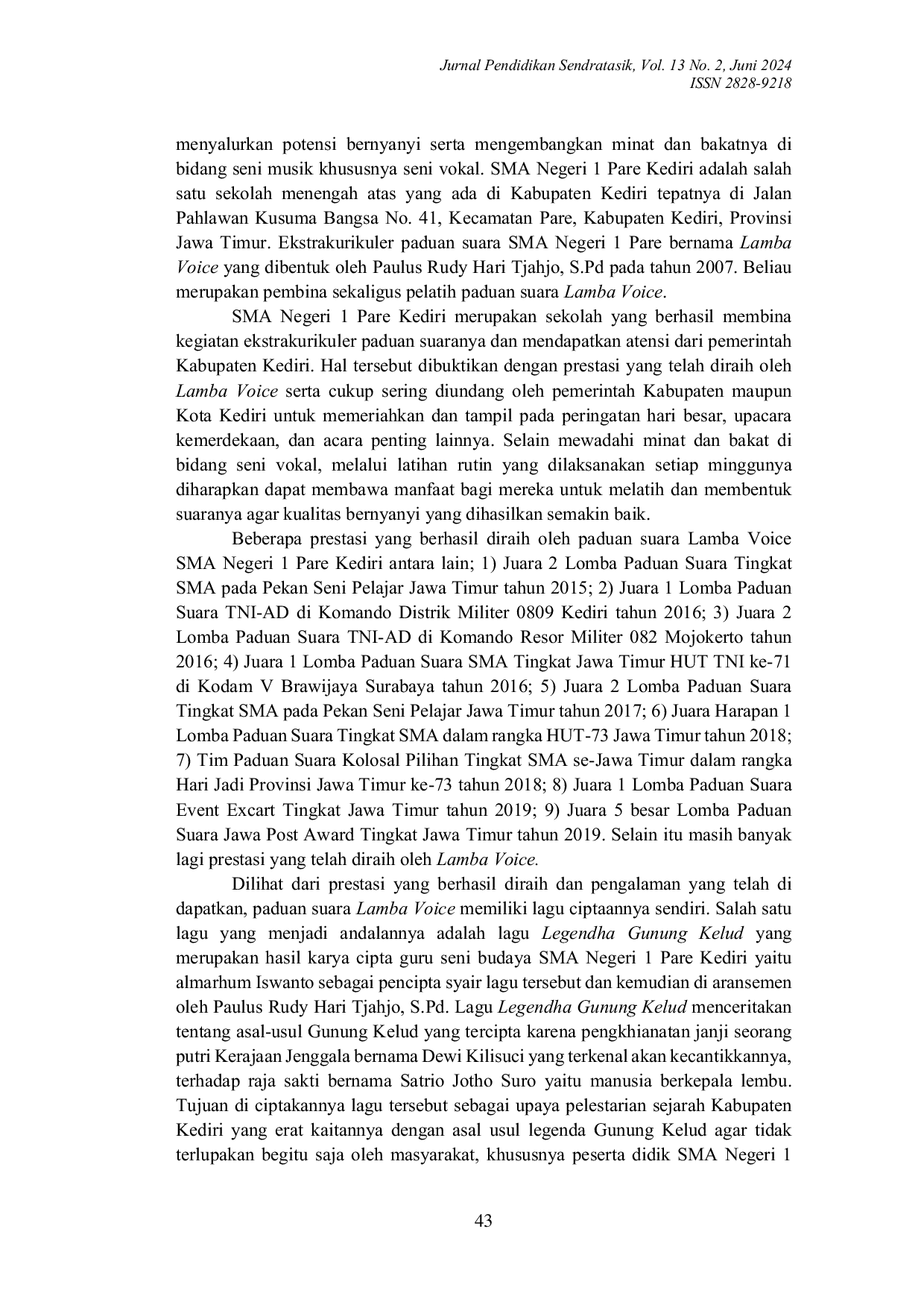JURIS Articel METODE PEMBELAJARAN LAGU LEGENDHA GUNUNG KELUD PADA PADUAN SUARA LAMBA VOICE SMA NEGERI 1 PARE KEDIRI METODE PEMBELAJARAN LAGU LEGENDHA GUNUNG KELUD PADA PADUAN SUARA LAMBA VOICE SMA NEGERI 1