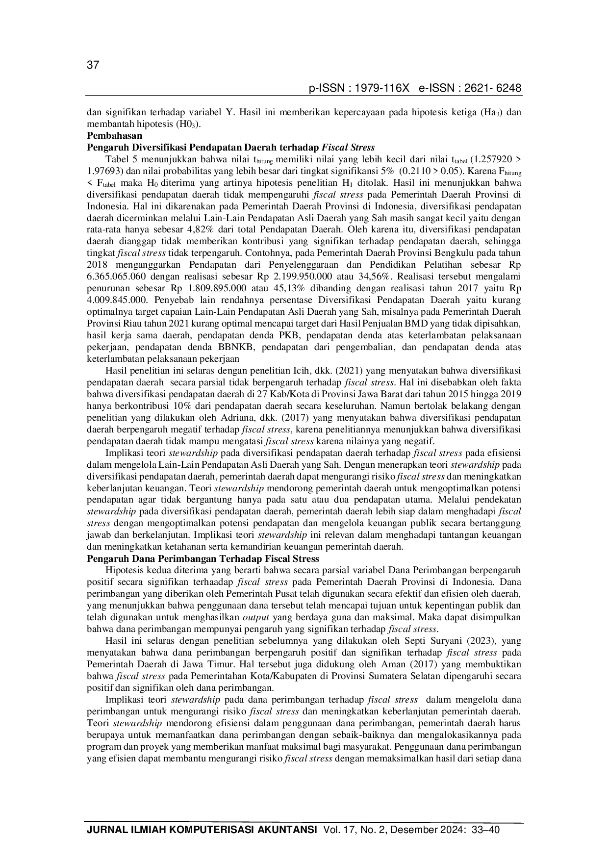 JURIS Pengaruh Diversifikasi Pendapatan Daerah Dan Dana Perimbangan Terhadap Fiscal Stress Pada Pemerintah Daerah Provinsi Di Indonesia