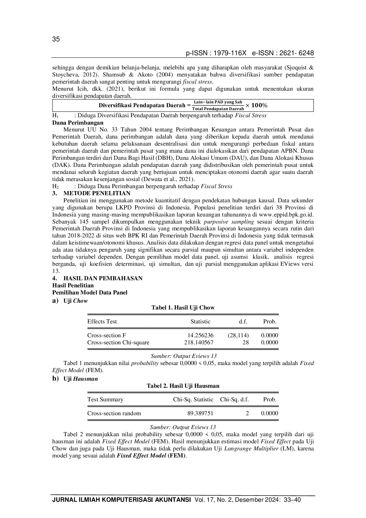 JURIS Pengaruh Diversifikasi Pendapatan Daerah Dan Dana Perimbangan Terhadap Fiscal Stress Pada Pemerintah Daerah Provinsi Di Indonesia