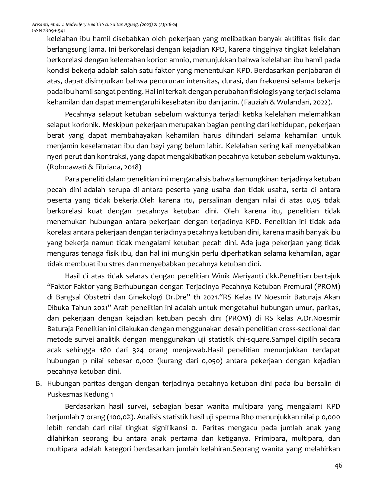 JURIS Faktor Faktor Yang Mempengaruhi Terjadinya Ketuban Pecah Dini Pada Ibu Bersalin Di Puskesmas Kedung 1