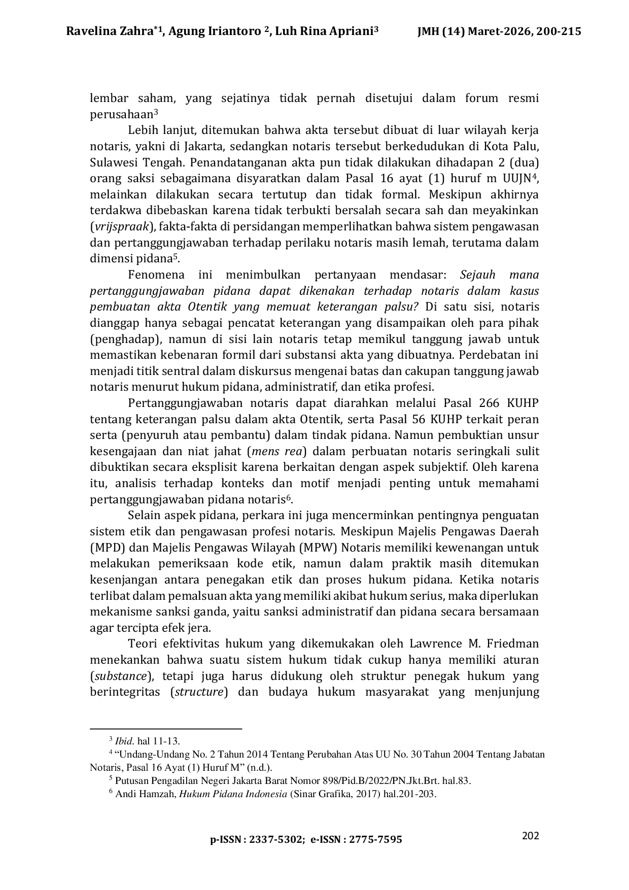 JURIS Pertanggungjawaban Pidana Notaris atas Pemalsuan Akta Otentik Berdasarkan Keterangan Palsu atau Manipulatif Studi Putusan No 898 Pid B 2022 PN Jkt Brt Criminal Liability of Notaries for Forgery o