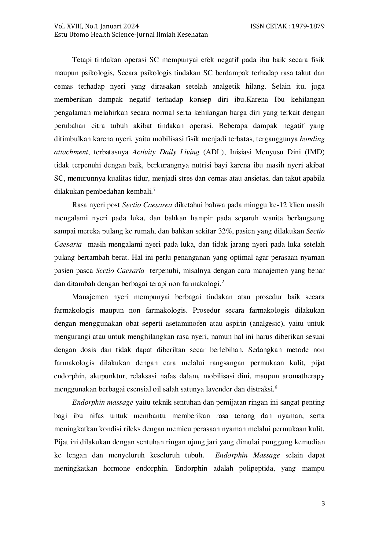 JURIS Pengaruh Kombinasi Pijat Endorphin Dan Aromatherapi Lavender Terhadap Nyeri Luka Post Sectio Caesaria Pada Ibu Primipara Di Rs Jih Solo