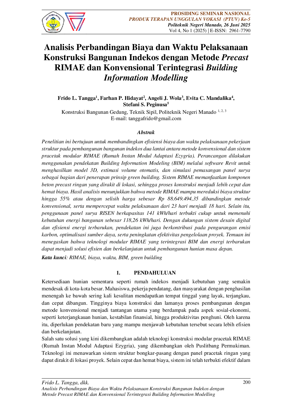 JURIS Analisis Perbandingan Biaya dan Waktu Pelaksanaan Konstruksi Bangunan Indekos Dengan Metode Precast RIMAE dan Konvensional Terintegrasi Building Information Modelling