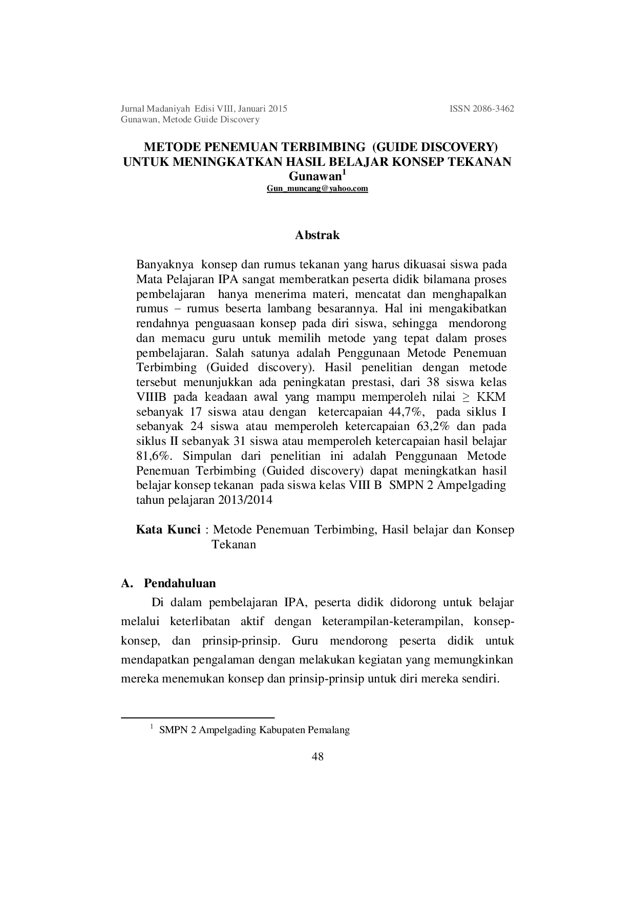 juris Guided Discovery Method Guide Discovery to Improve Learning Outcomes of the Concept of Pressure