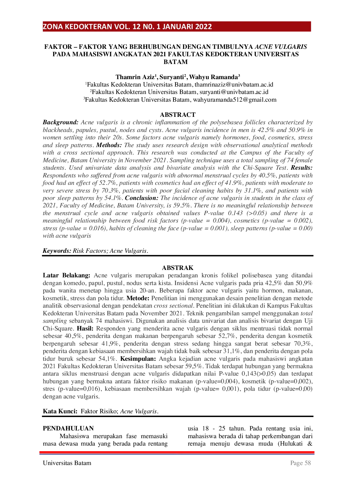 JURIS Faktor Faktor yang Berhubungan Dengan Timbulnya Acne Vulgaris Pada Mahasiswi Angkatan 2021 Fakultas Kedokteran Universitas Batam