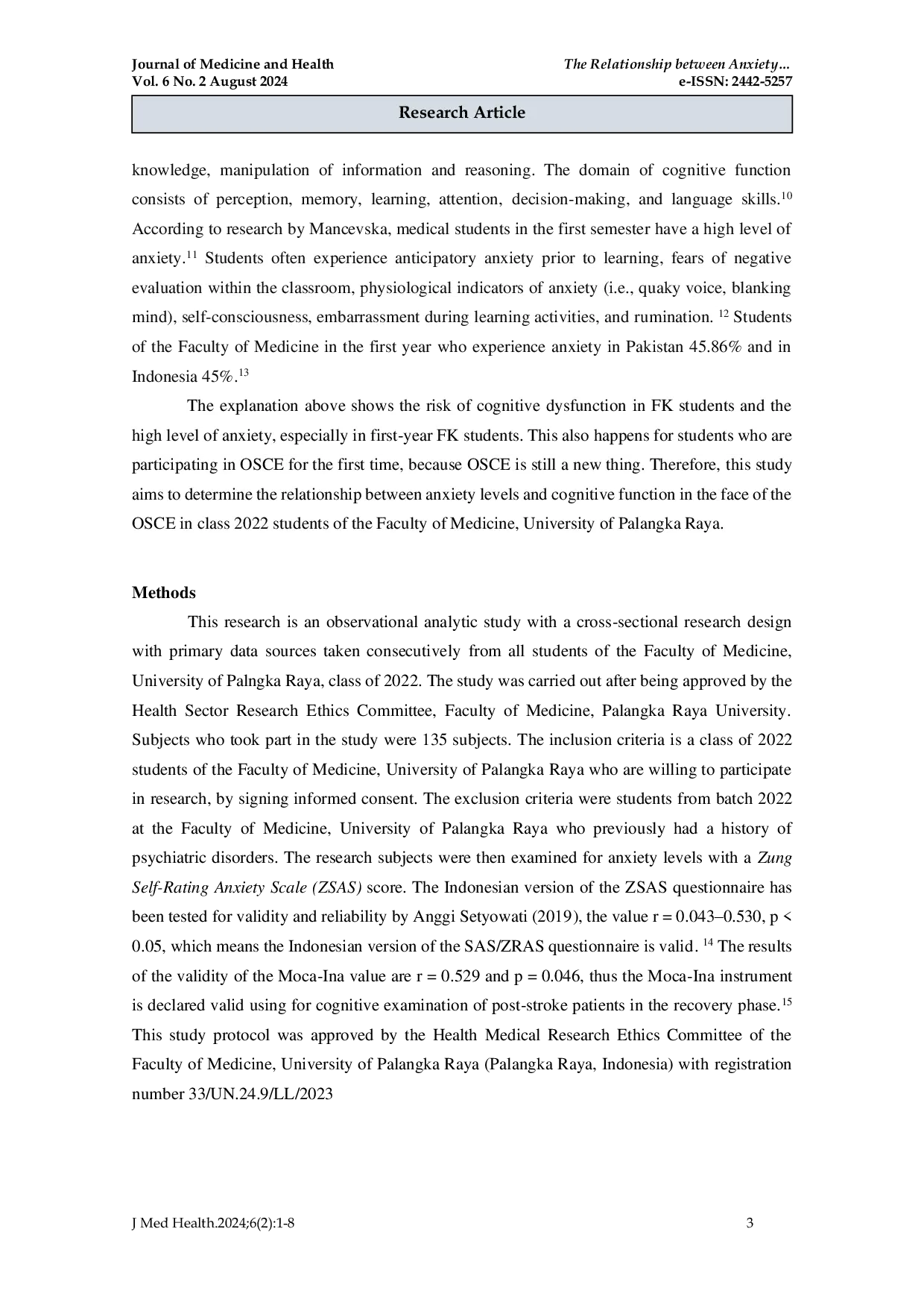 JURIS The Relationship between Anxiety Level and Cognitive Function of Students Class of 2022 Medical Faculty of Universitas Palangka Raya in Dealing with OSCE