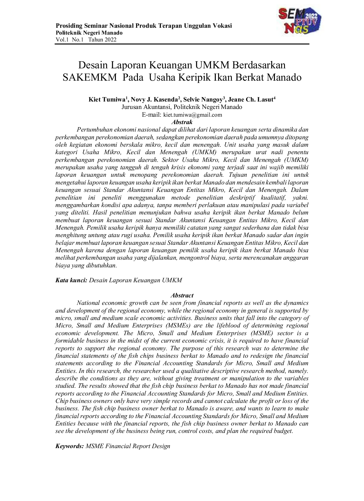 JURIS Desain Laporan Keuangan UMKM Berdasarkan SAKEMKM Pada Usaha Keripik Ikan Berkat Manado