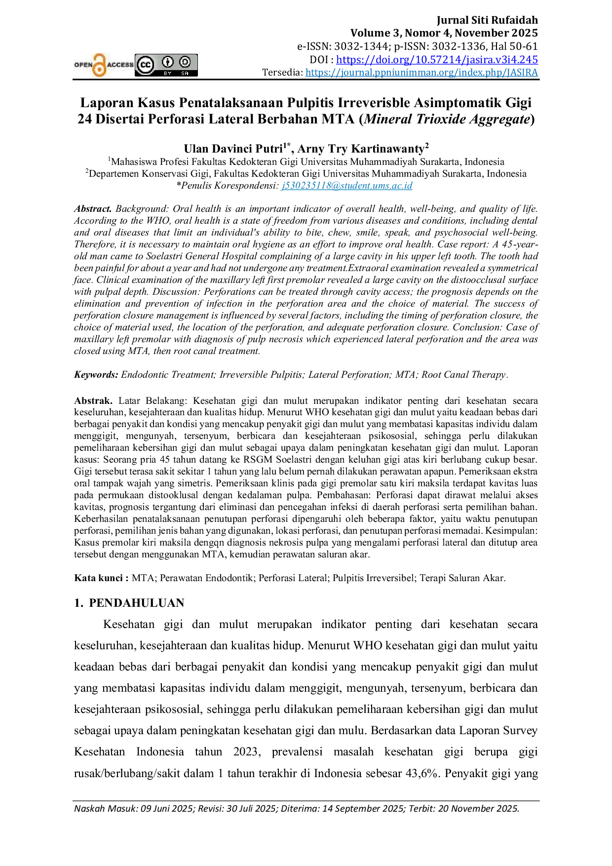 JURIS Laporan Kasus Penatalaksanaan Pulpitis Irreverisble Asimptomatik Gigi 24 Disertai Perforasi Lateral Berbahan MTA Mineral Trioxide Aggregate