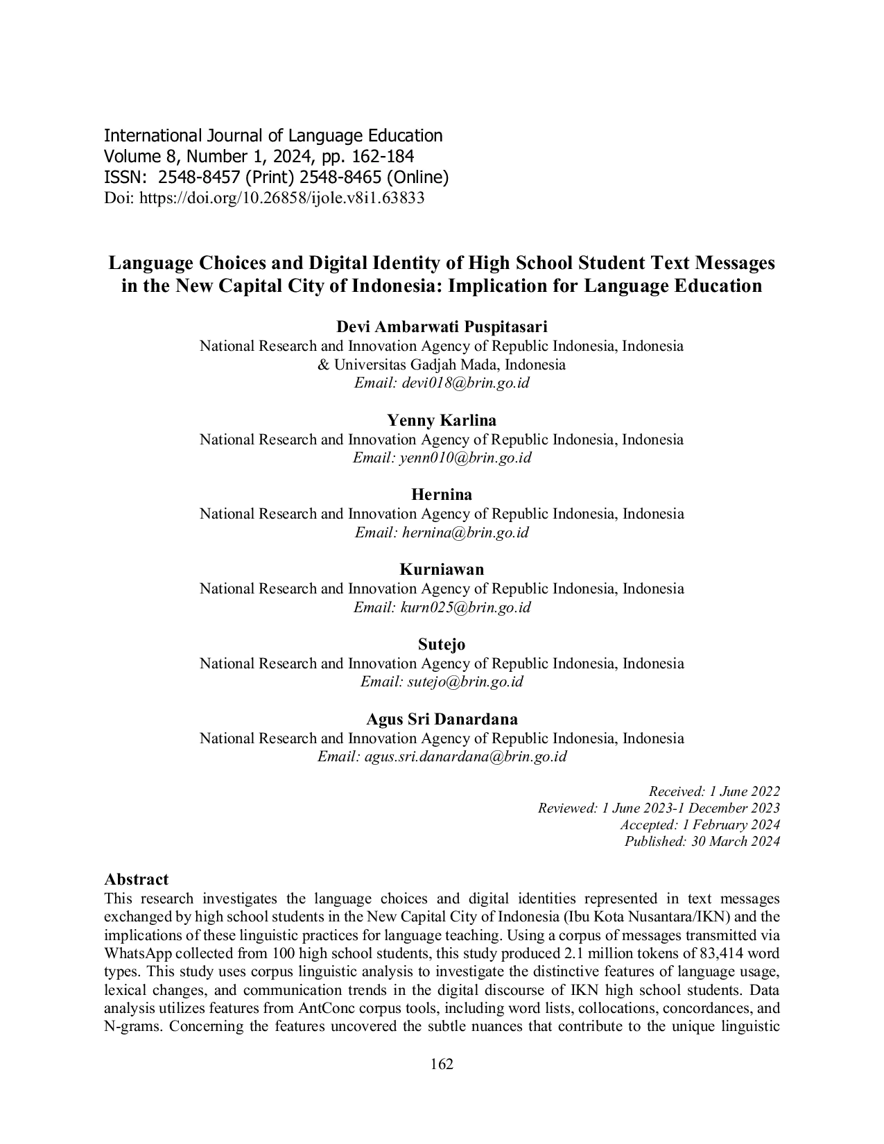 JURIS Language Choices and Digital Identity of High School Student Text Messages in the New Capital City of Indonesia Implication for Language Education