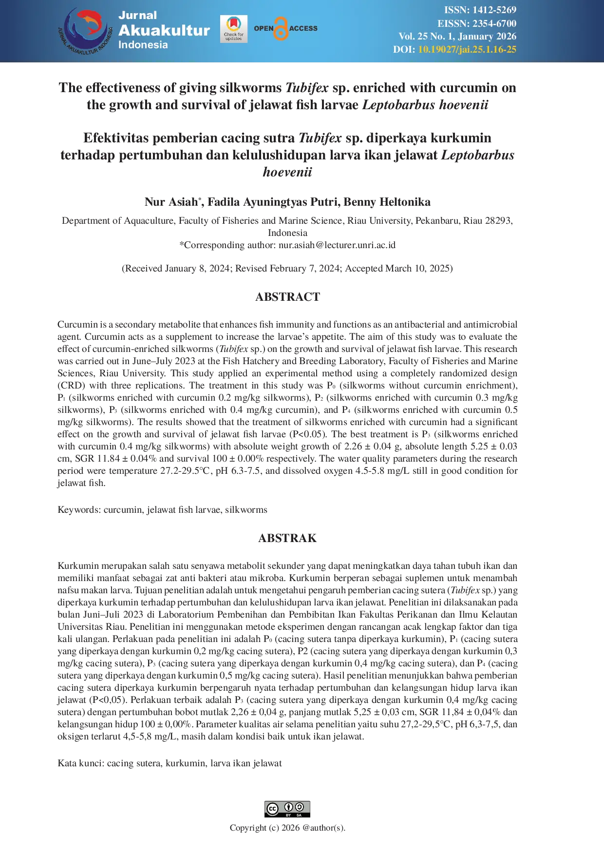 JURIS The effectiveness of giving silkworms Tubifex sp enriched with curcumin on the growth and survival of jelawat fish larvae Leptobarbus hoevenii