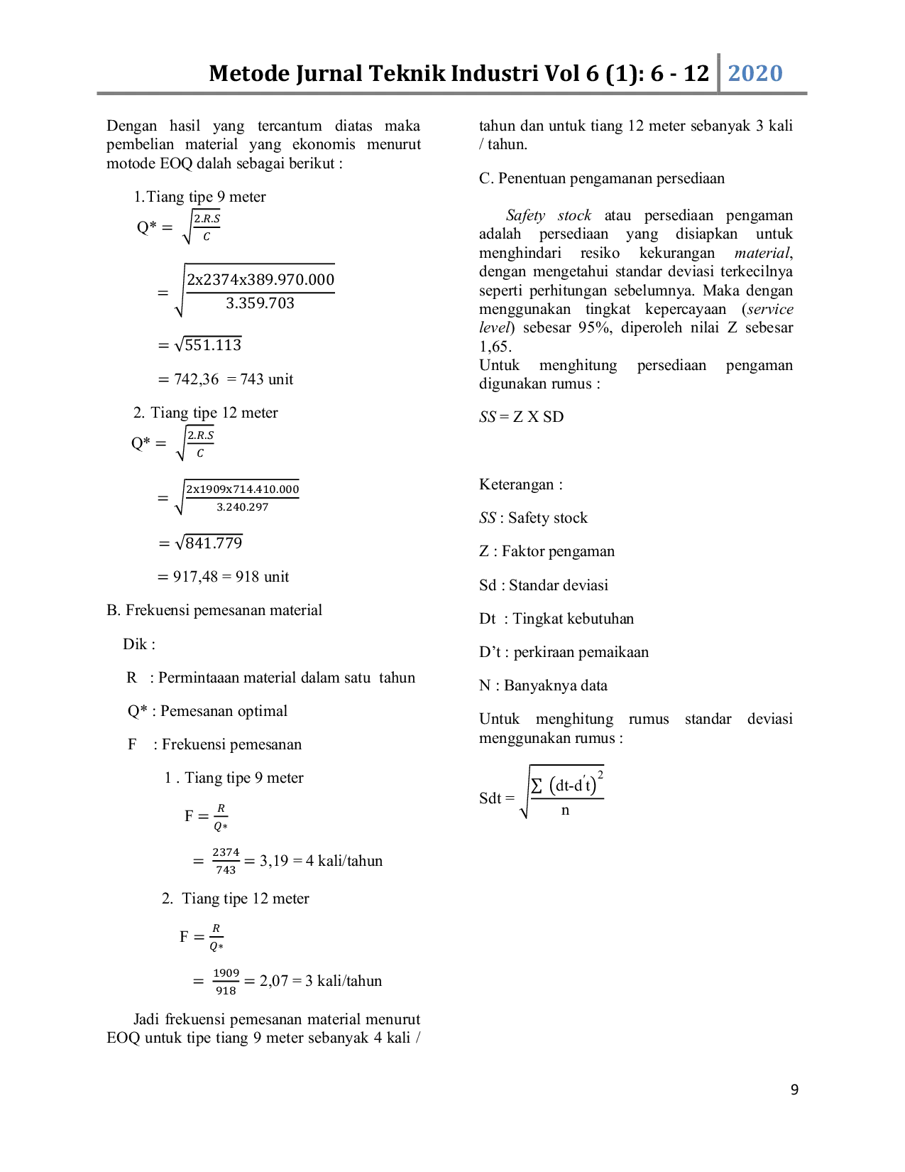 JURIS ANALISIS PERENCANAAN DAN PENGENDALIAN PERSEDIAAN MATERIAL PADA PT PLN Persero UP3 SORONG DENGAN MENGGUNAKAN METODE ECONOMIC ORDER QUANTITY EOQ