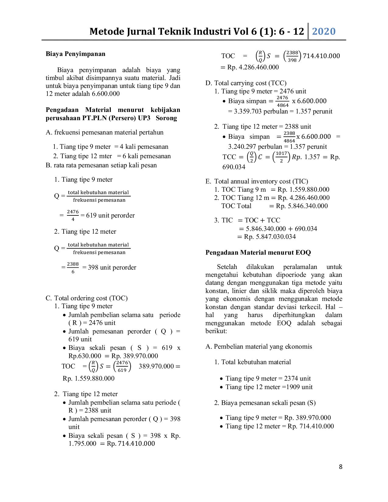 JURIS ANALISIS PERENCANAAN DAN PENGENDALIAN PERSEDIAAN MATERIAL PADA PT PLN Persero UP3 SORONG DENGAN MENGGUNAKAN METODE ECONOMIC ORDER QUANTITY EOQ