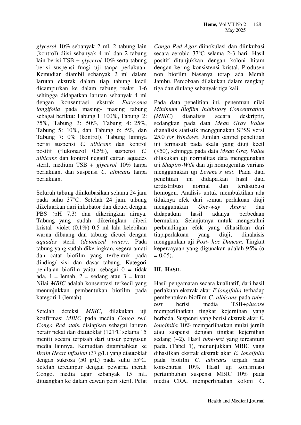 JURIS Aktivitas Antibiofilm Ekstrak Air Akar Pasak Bumi Eurycoma Longifolia Terhadap Biofilm Candida Albicans Atcc 10231 Tinjauan Parameter Minimal Biofilm Inhibitory Concentration Mbic Dan Mean Gray Va