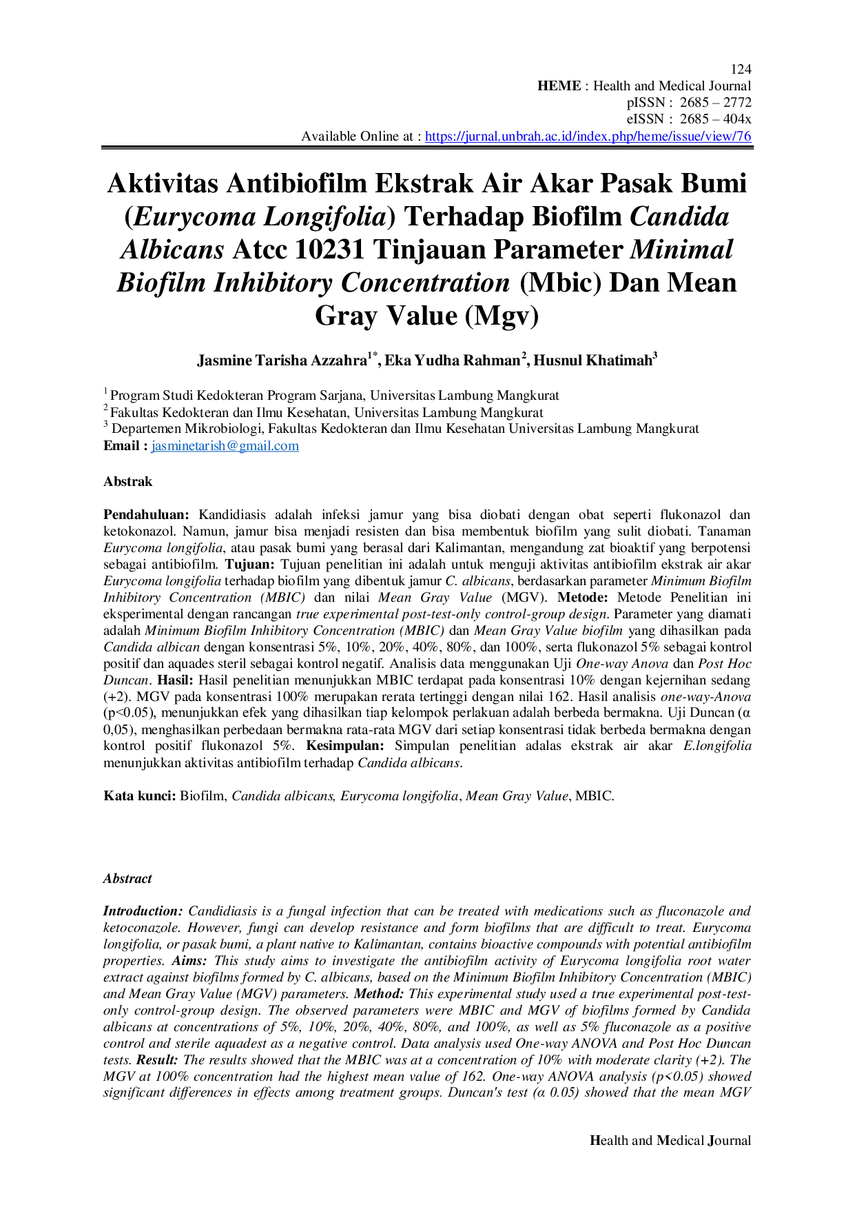 JURIS Aktivitas Antibiofilm Ekstrak Air Akar Pasak Bumi Eurycoma Longifolia Terhadap Biofilm Candida Albicans Atcc 10231 Tinjauan Parameter Minimal Biofilm Inhibitory Concentration Mbic Dan Mean Gray Va