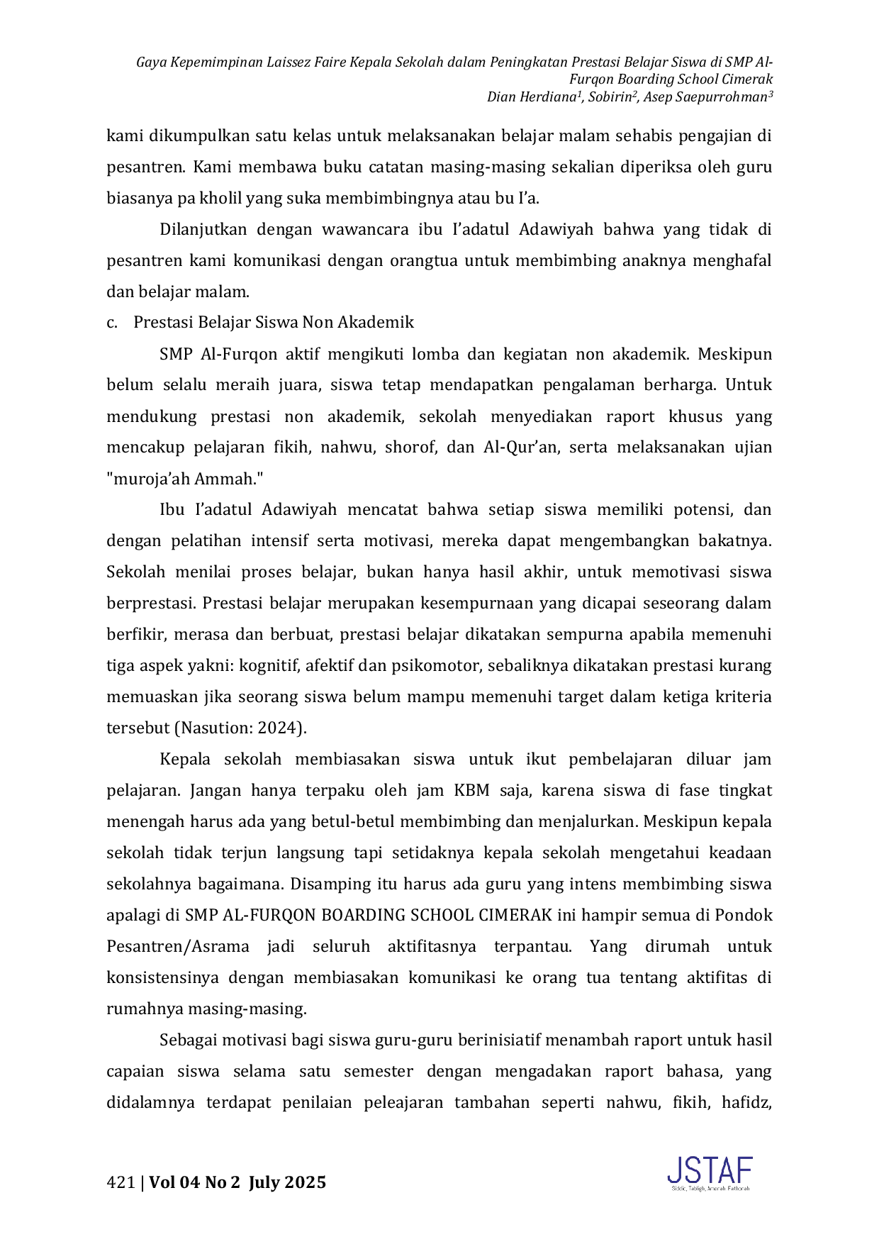 JURIS Gaya Kepemimpinan Laissez Faire Kepala Sekolah dalam Peningkatan Prestasi Belajar Siswa di SMP Al Furqon Boarding School Cimerak