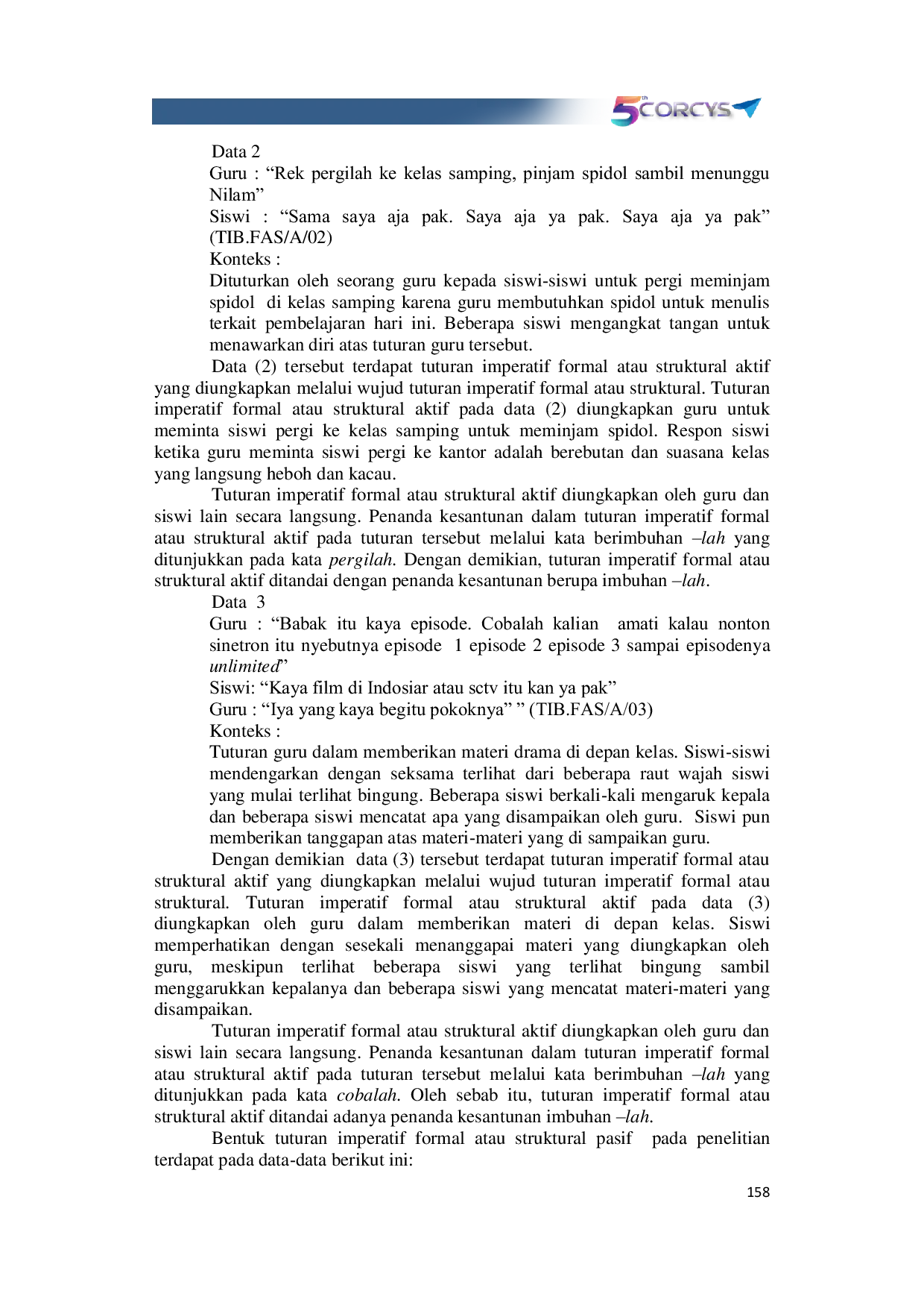 JURIS Bentuk Tuturan Imperatif Formal atau Struktural dalam Pembelajaran Bahasa Indonesia di SMP A Wahid Hasyim Tebuireng Cukir Diwek Jombang