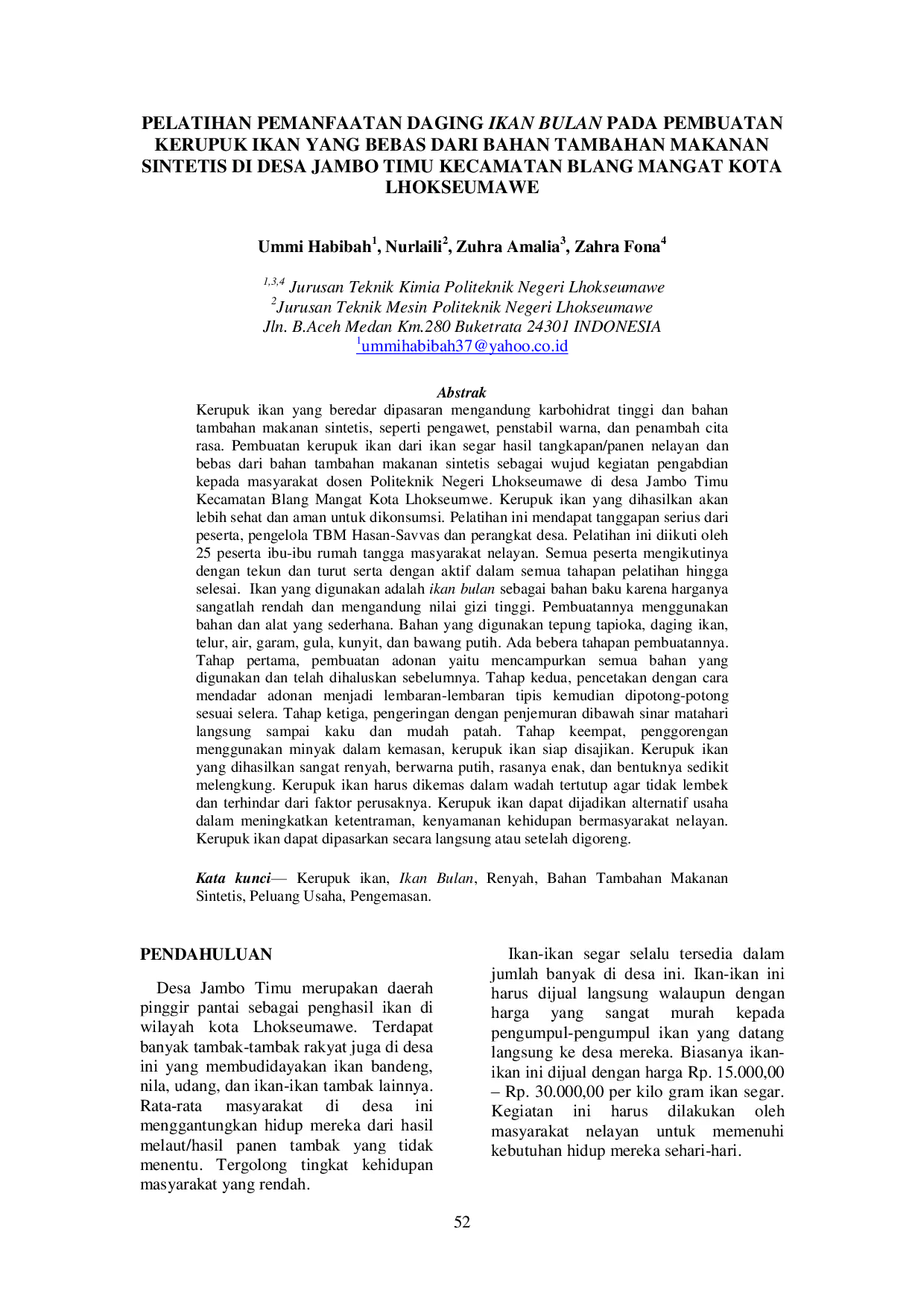 JURIS PELATIHAN PEMANFAATAN DAGING IKAN BULAN PADA PEMBUATAN KERUPUK IKAN YANG BEBAS DARI BAHAN TAMBAHAN MAKANAN SINTETIS DI DESA JAMBO TIMU KECAMATAN BLANG MANGAT KOTA LHOKSEUMAWE