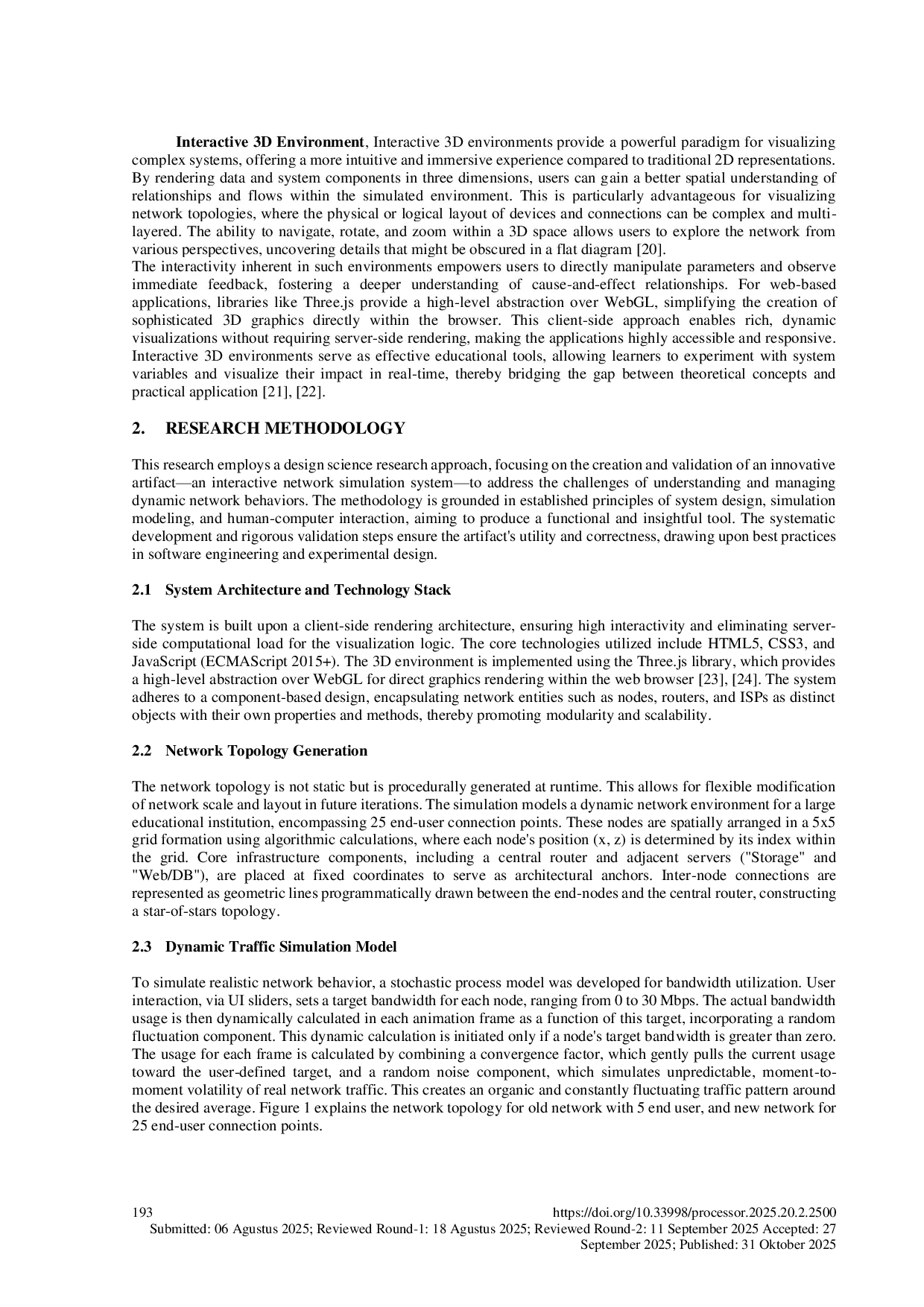 JURIS Interactive Client Side Network Simulation with Dynamic Bandwidth Management and Real Time 3D Visualization