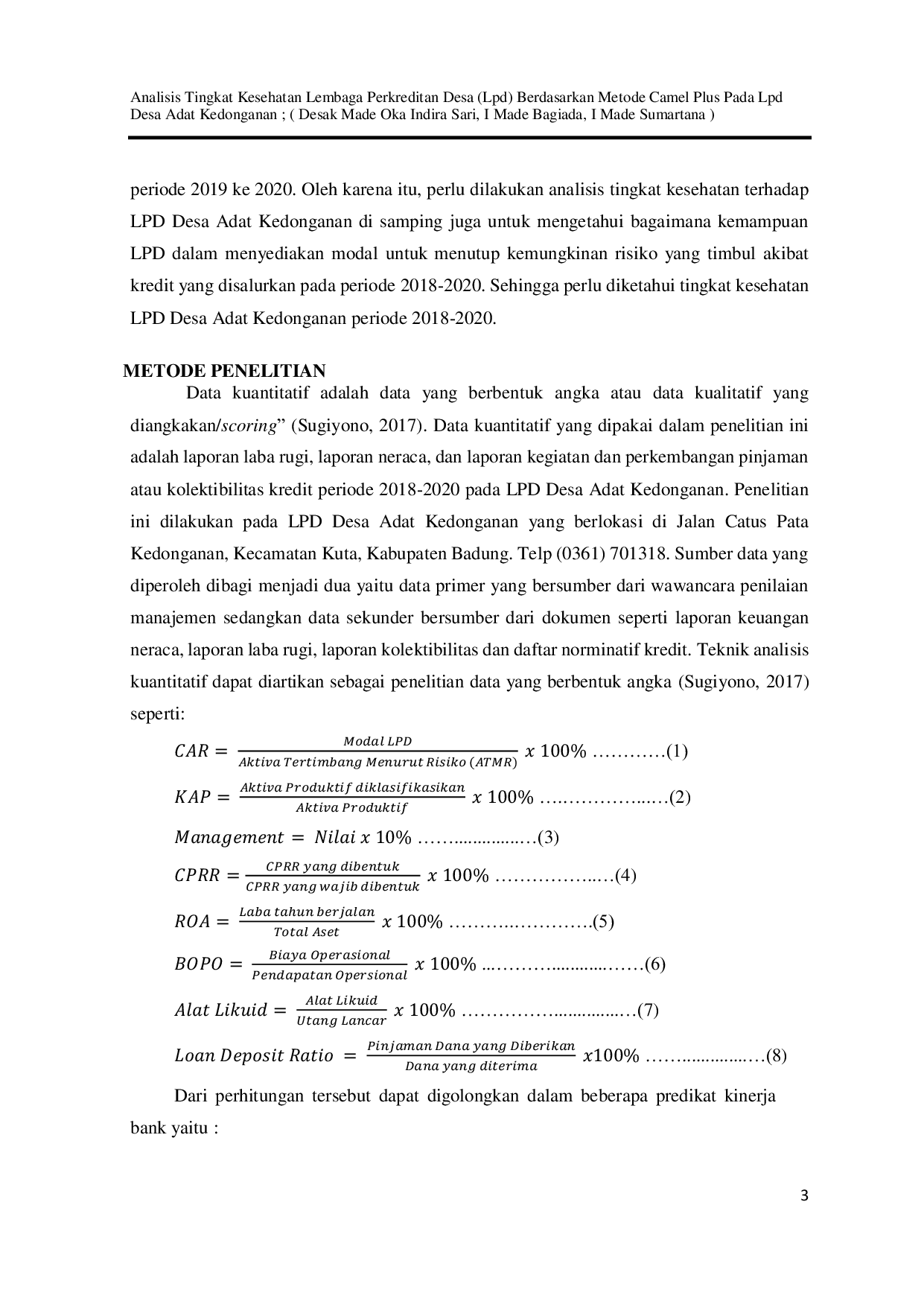 JURIS Analisis Tingkat Kesehatan Lembaga Perkreditan Desa LPD Berdasarkan Metode CAMEL PLUS Pada LPD Desa Adat Kedonganan