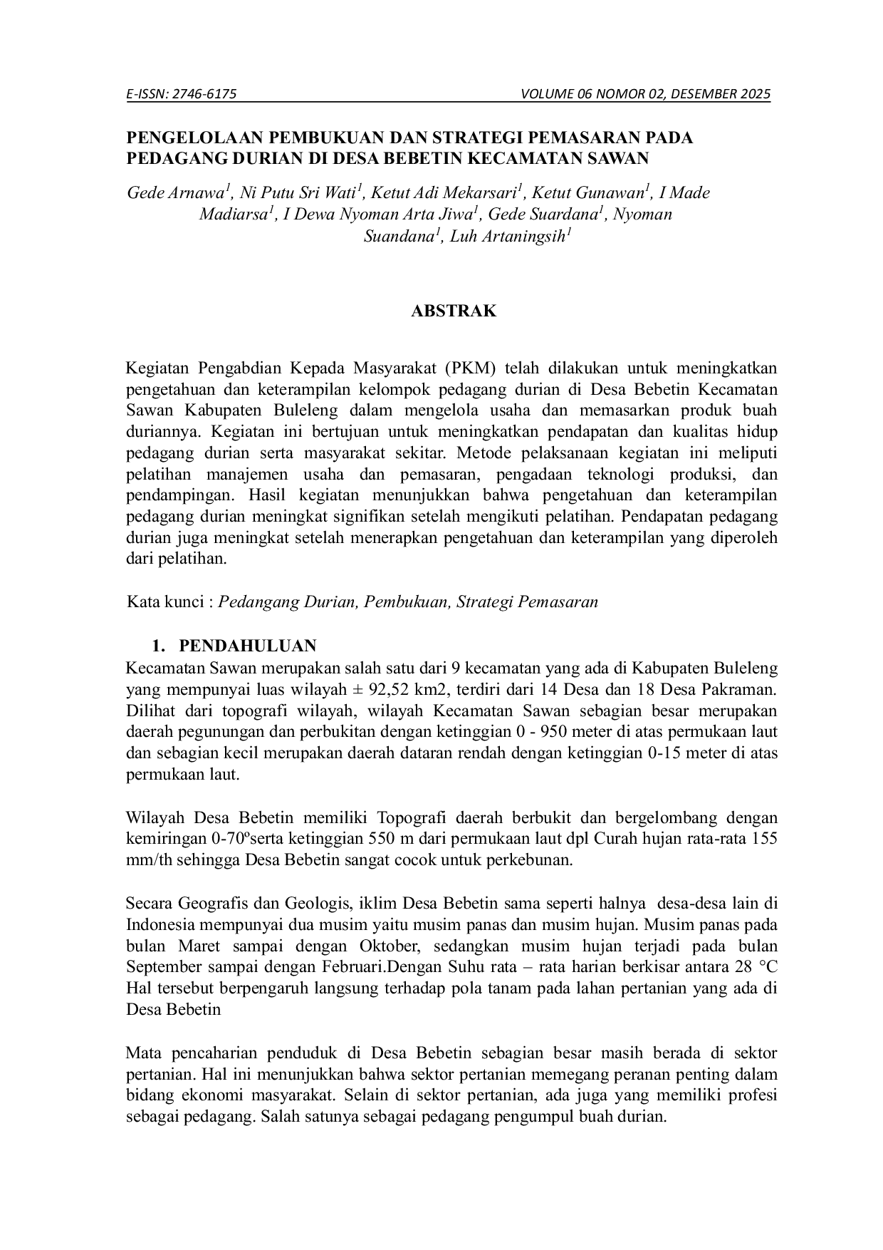 JURIS Pengelolaan Pembukuan Dan Strategi Pemasaran Pada Pedagang Durian Di Desa Bebetin Kecamatan Sawan