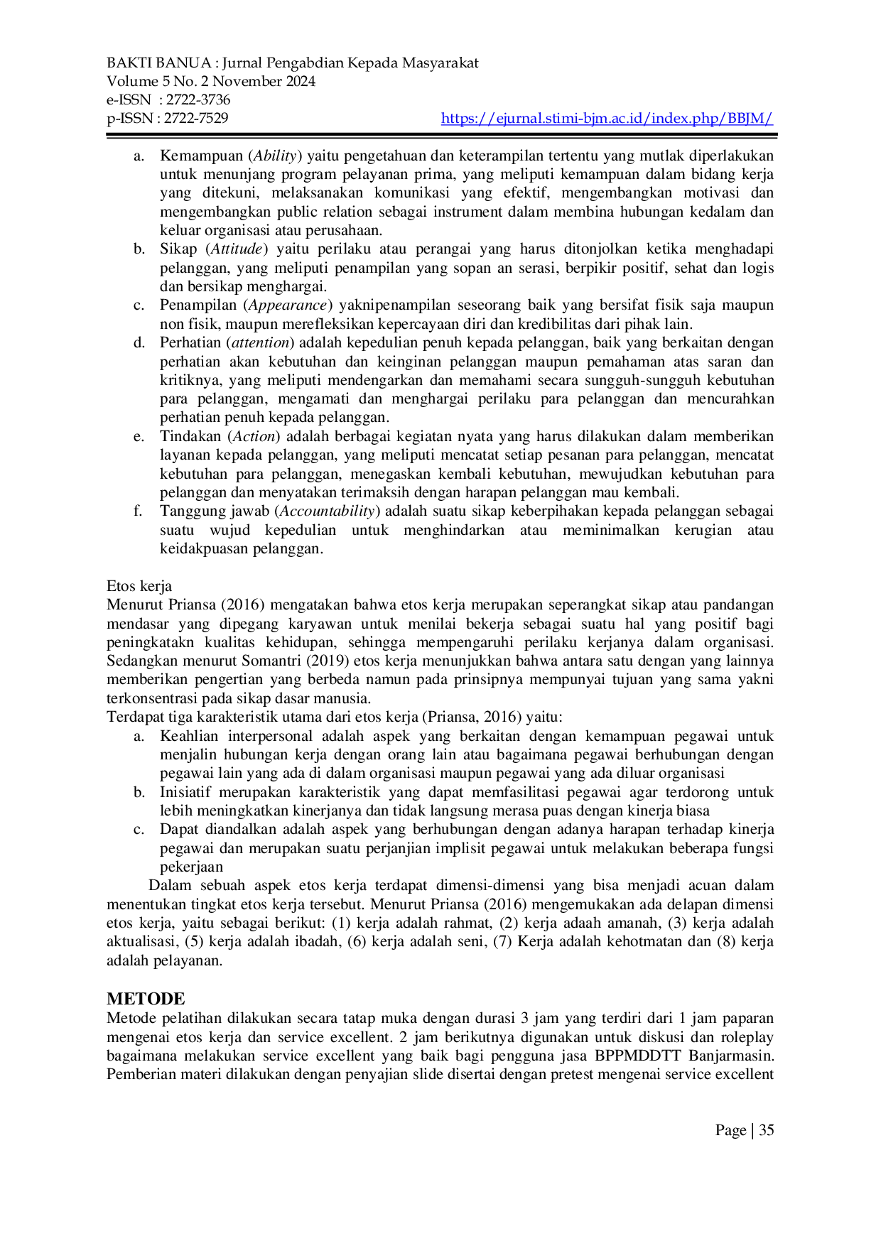 JURIS Pengembangan SDM yang Berkualitas Melalui Pelatihan Pelayanan Prima dan Etos Kerja Bagi Pegawai BPPMDDTT Banjarmasin